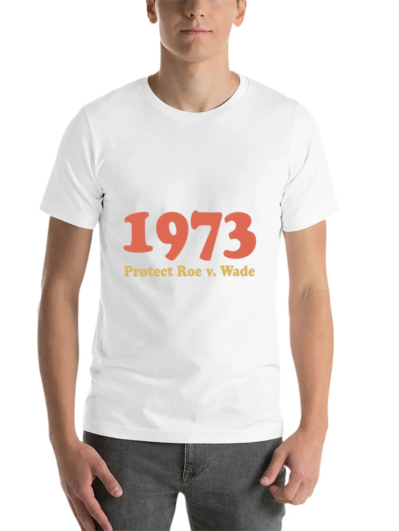 1973 Protect Roe Wade Comfortable Minimalist Graphic Tee – Summer Style Essential