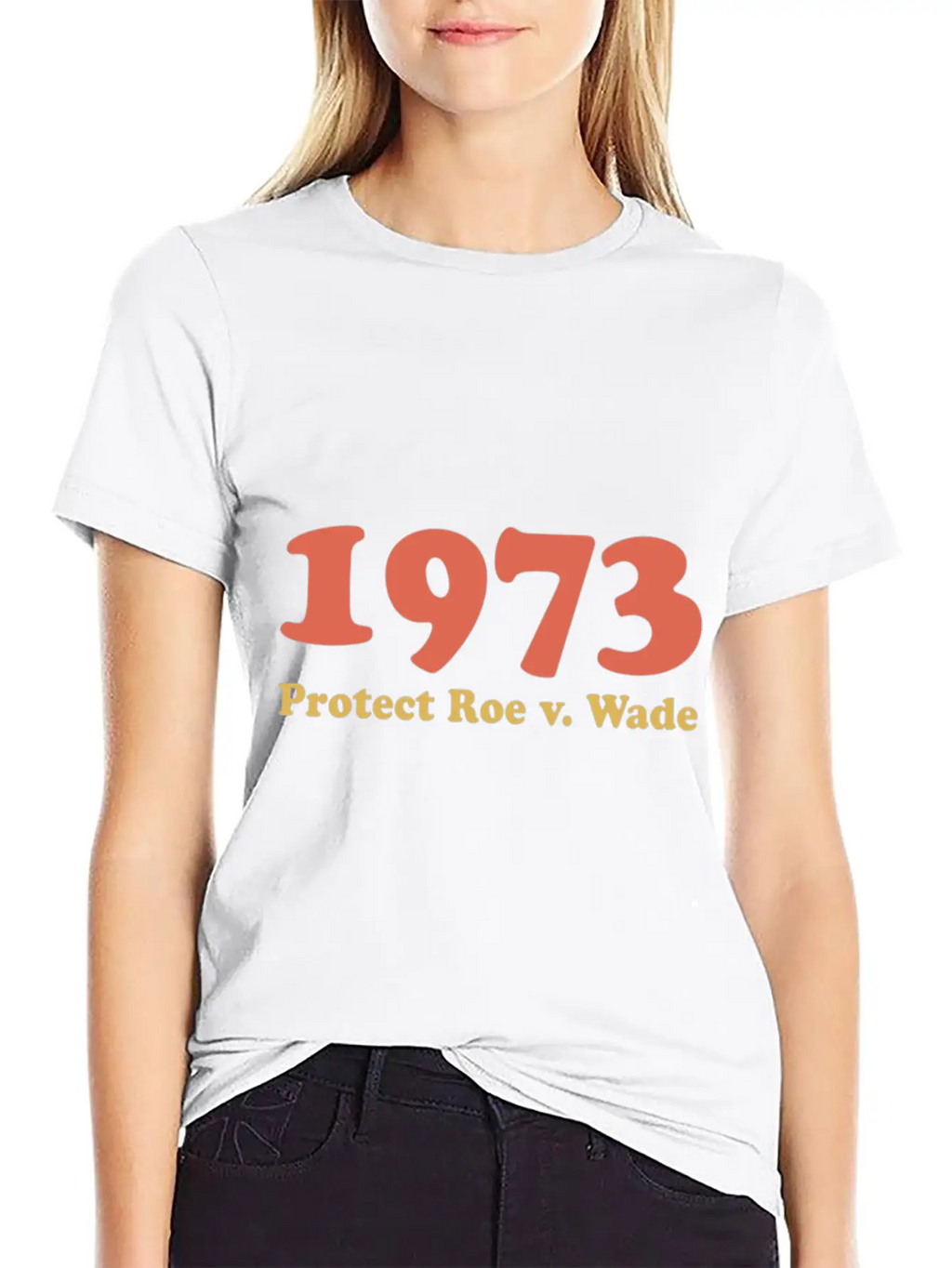 1973 Protect Roe Wade Comfortable Minimalist Graphic Tee – Summer Style Essential