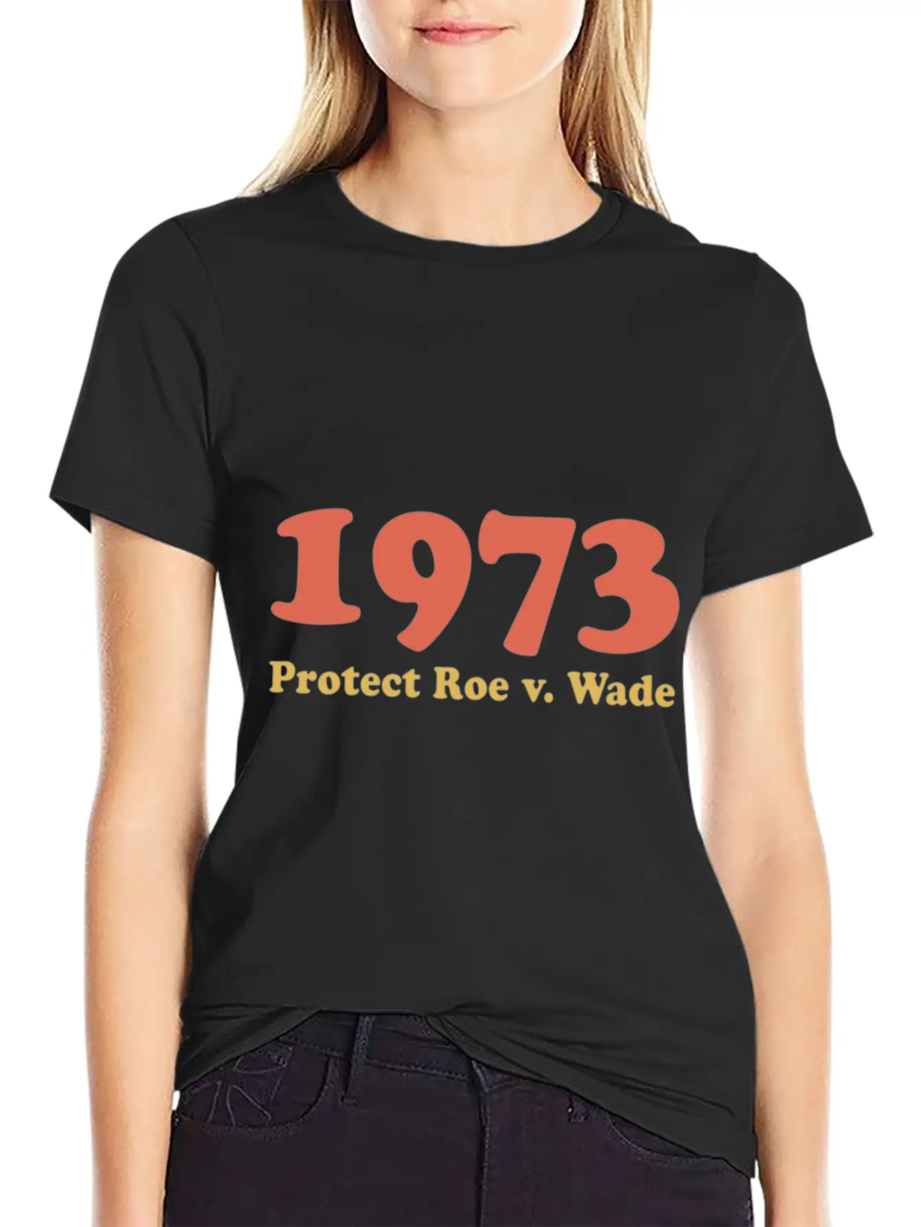 1973 Protect Roe Wade Comfortable Minimalist Graphic Tee – Summer Style Essential