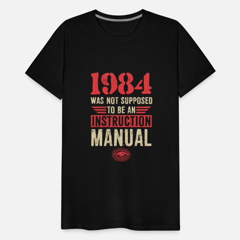 1984 not supposed to be instruction manua 1984 Was
