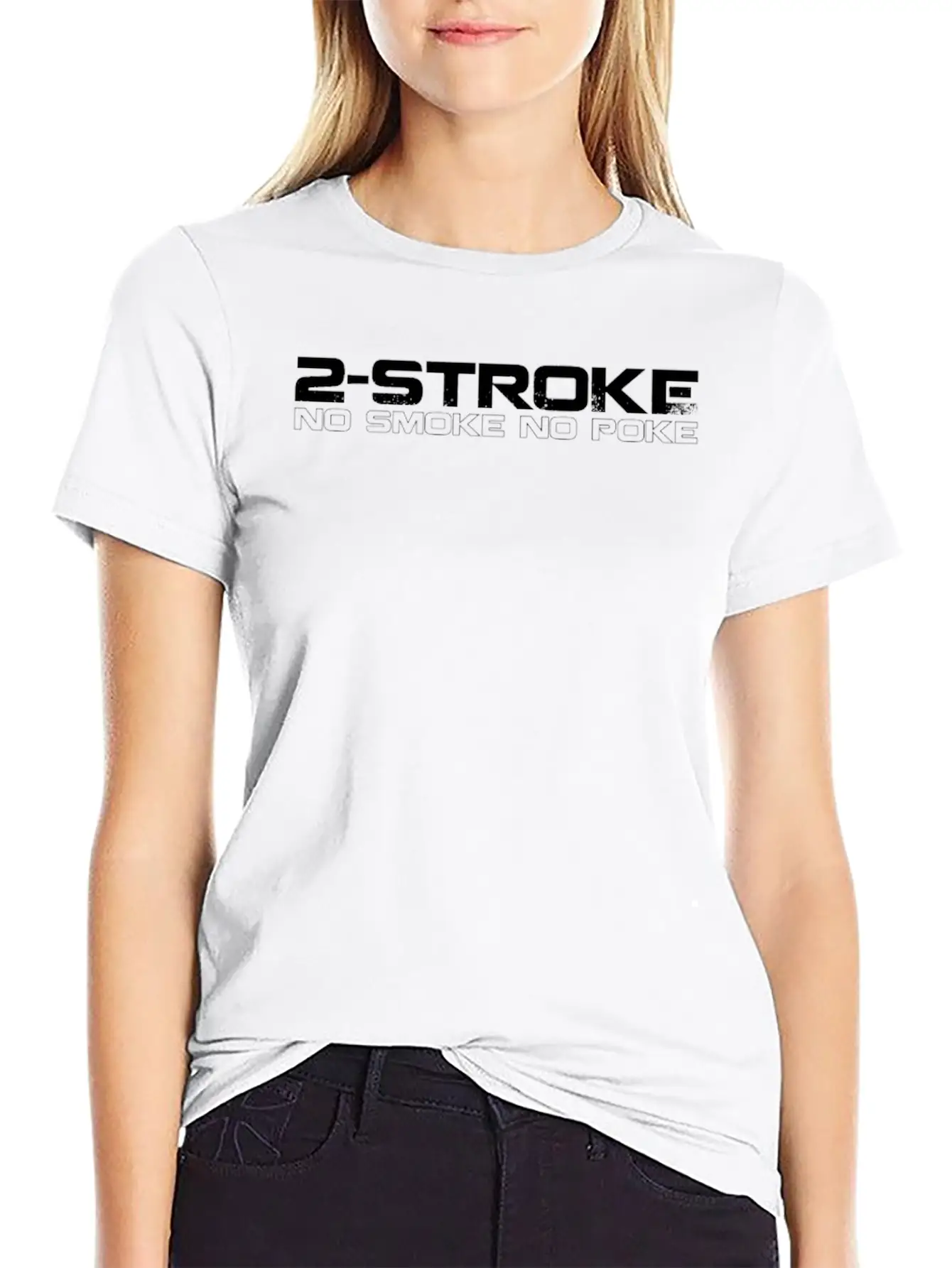 2 Stroke No Smoke No Poke Biker Unisex Casual T-Shirt – Clean Design For Daily Comfort