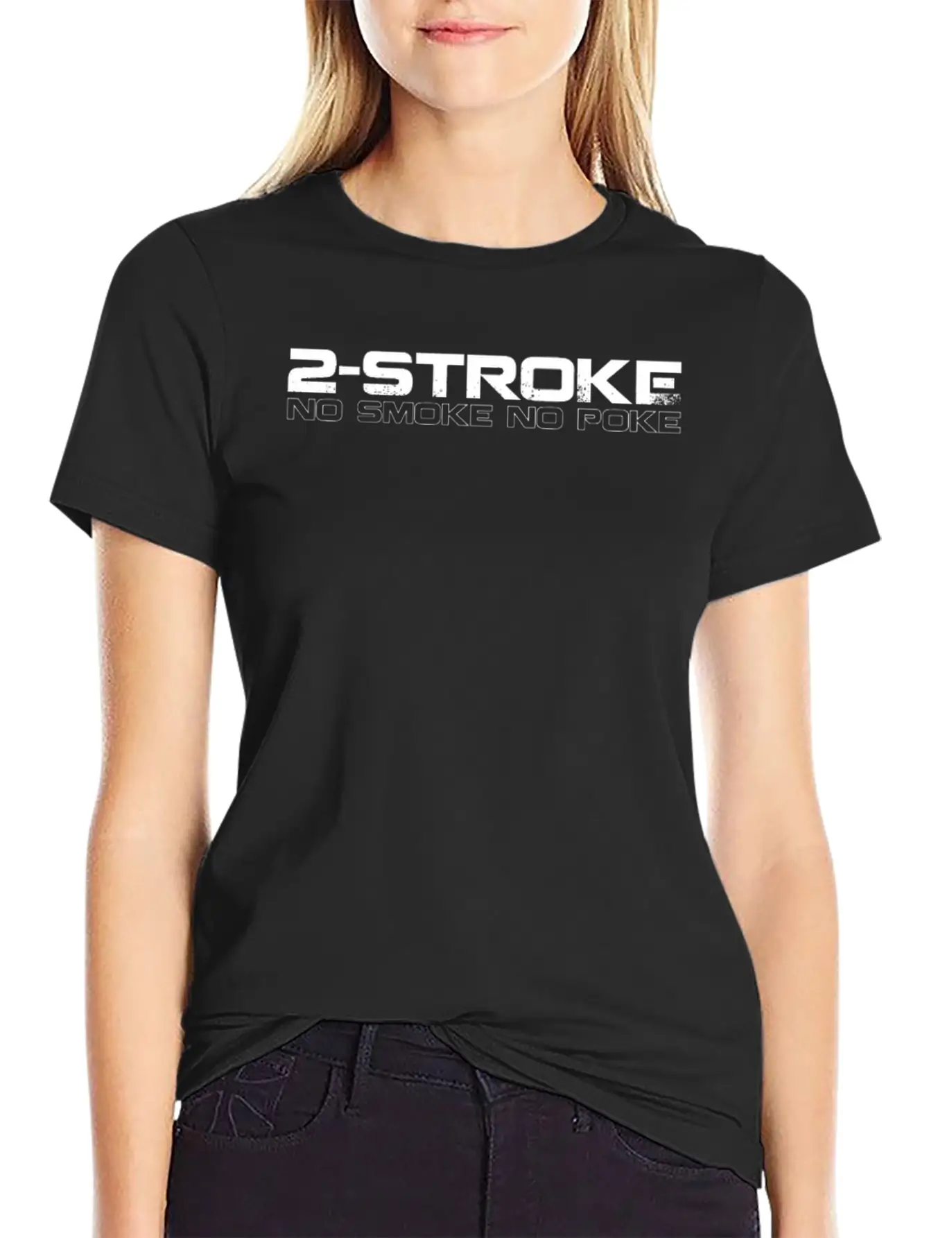 2 Stroke No Smoke No Poke Biker Unisex Casual T-Shirt – Clean Design For Daily Comfort
