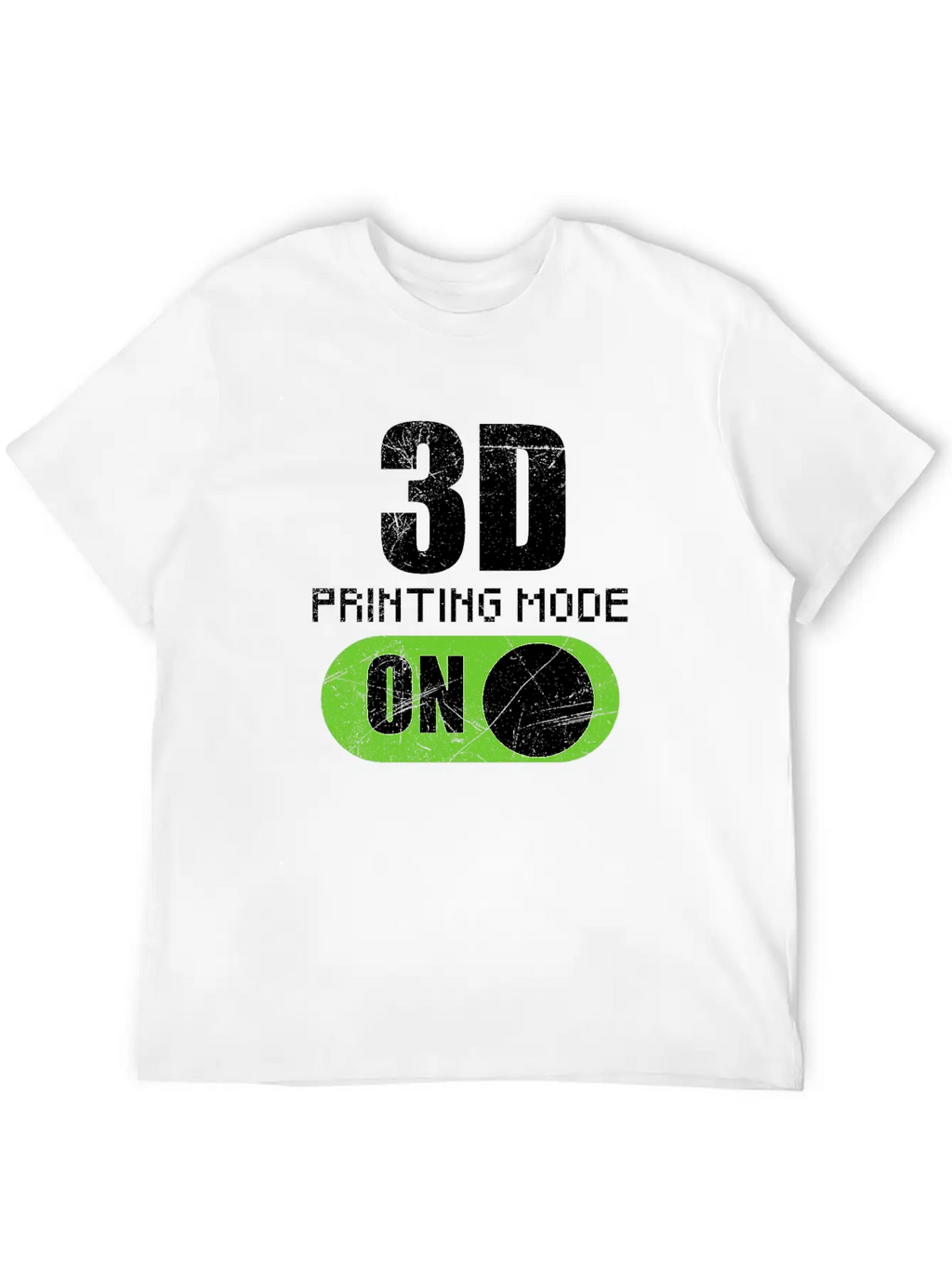 3D Printing Mode On 3D Printer Hobbyist Gift Idea Comfortable Minimalist Graphic Tee – Summer Style Essential