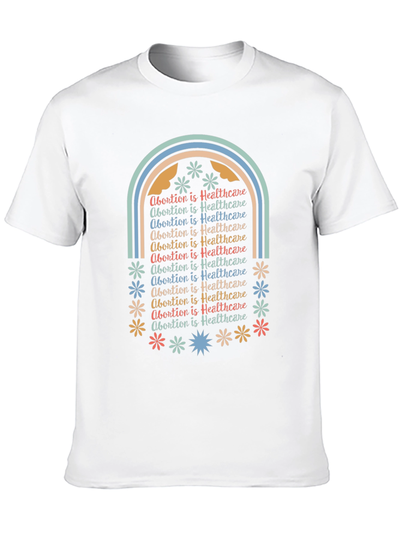 Abortion is Healthcare Rainbow Tee