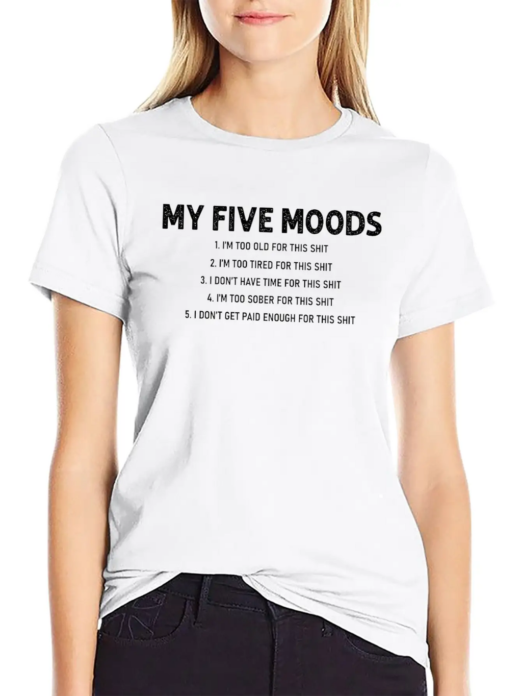 5 Moods, Funny Quote, Mood Unisex Casual T-Shirt – Clean Design For Daily Comfort