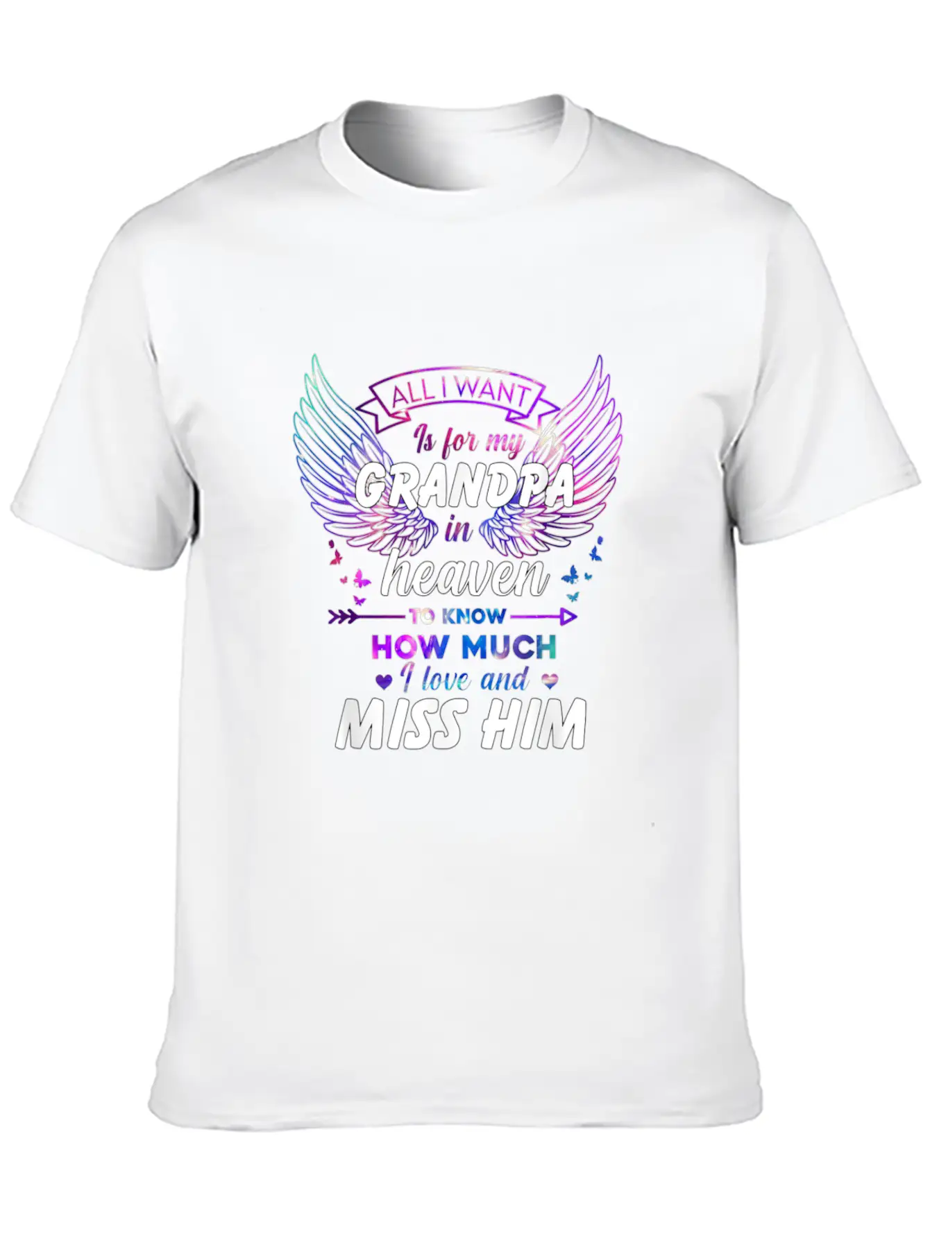 5pZ1 Memory Grandpa All I Want Is For My Grandpa I Timeless Short Sleeve Tee – Comfy And Minimalist Design