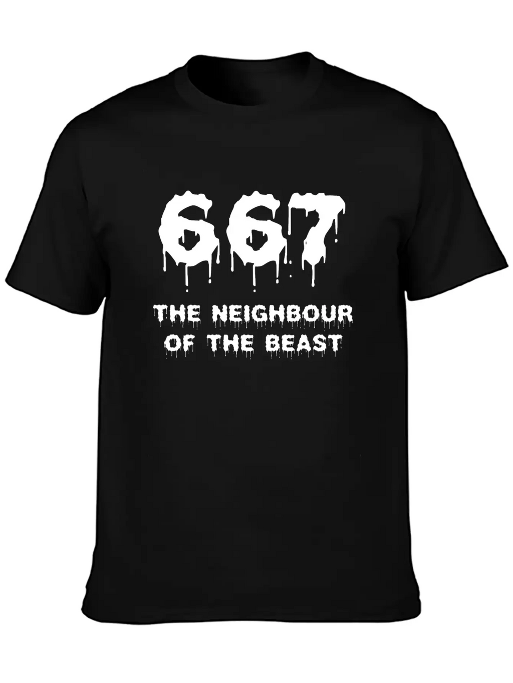 667 The Neighbour Of The Beast Shirt Breathable Soft Cotton T-Shirt – Timeless Casual Look