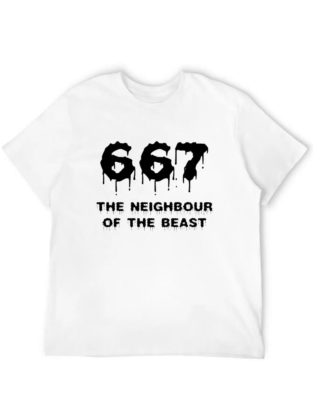 667 The Neighbour Of The Beast Shirt Breathable Soft Cotton T-Shirt – Timeless Casual Look