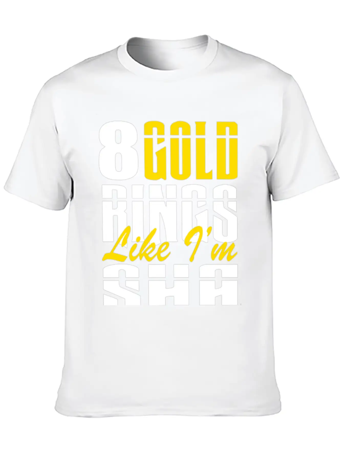 8 Gold Rings Like I'm Sha Shabba Ranks Comfortable Minimalist Graphic Tee – Summer Style Essential