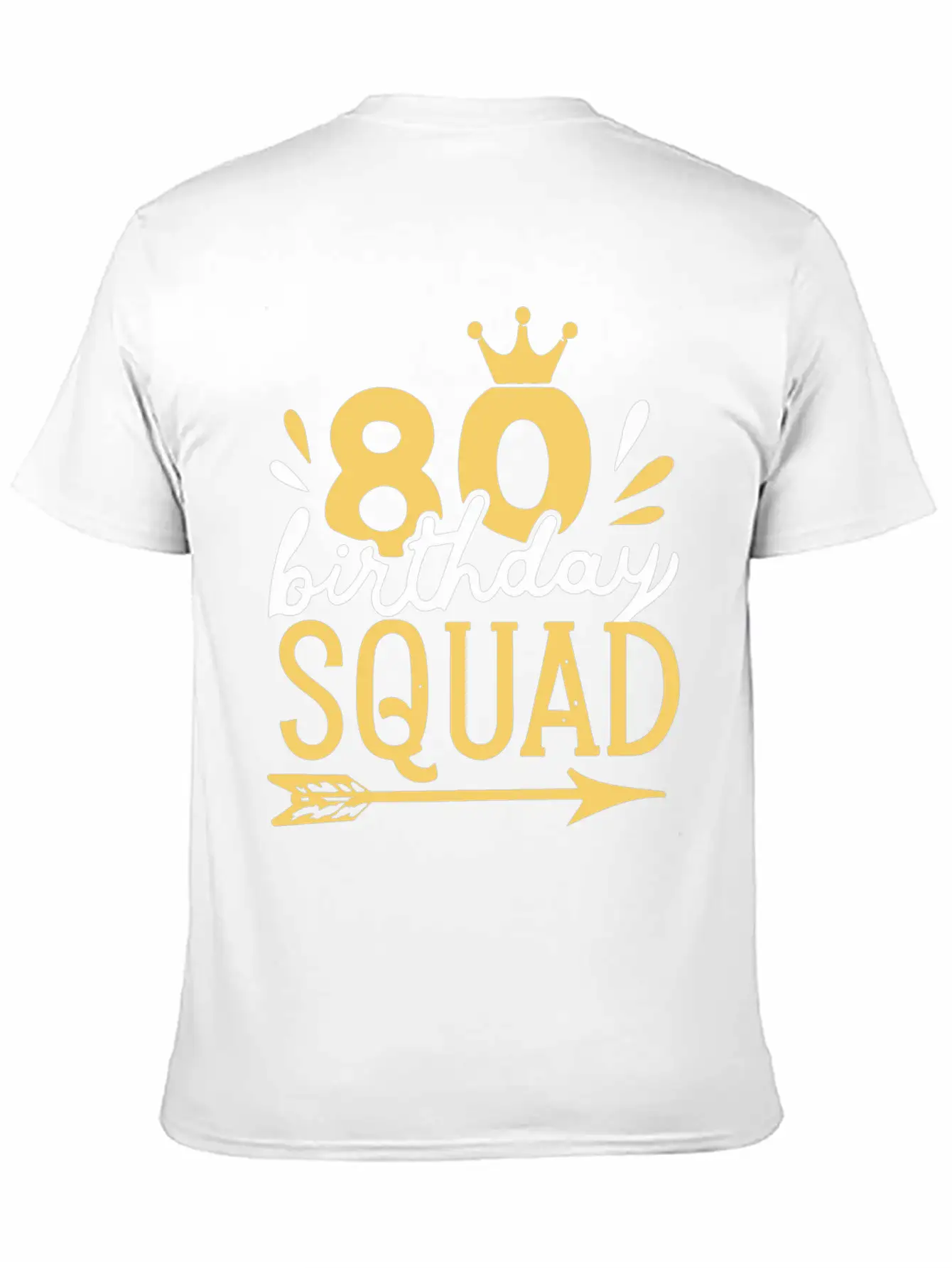 80th Birthday Squad Crown Arrow Men Women Party Classic Fit Graphic Tee For Daily Comfort – Unisex Cotton Shirt