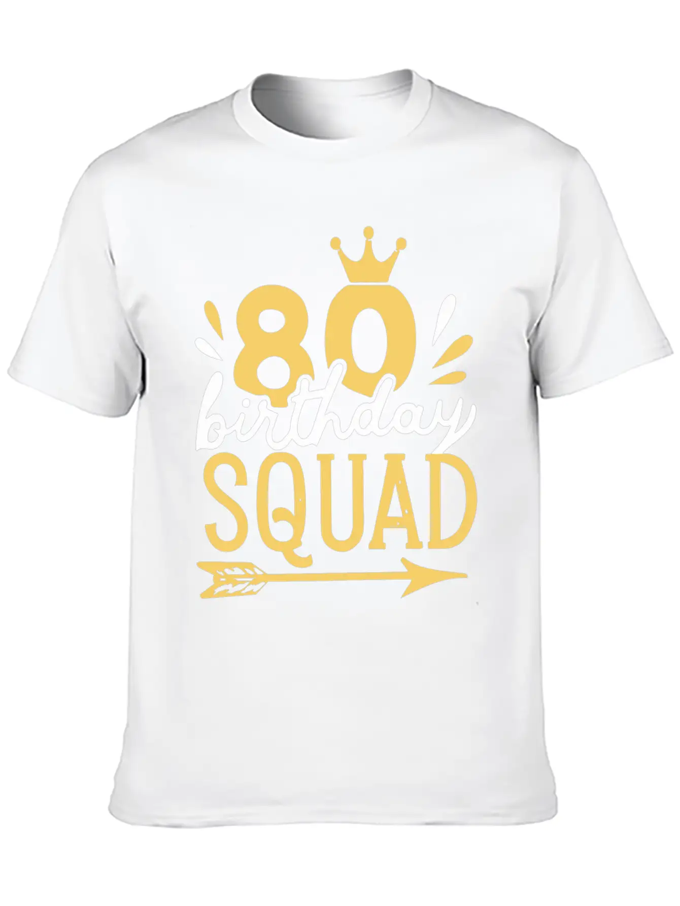 80th Birthday Squad Crown Arrow Men Women Party Classic Fit Graphic Tee For Daily Comfort – Unisex Cotton Shirt