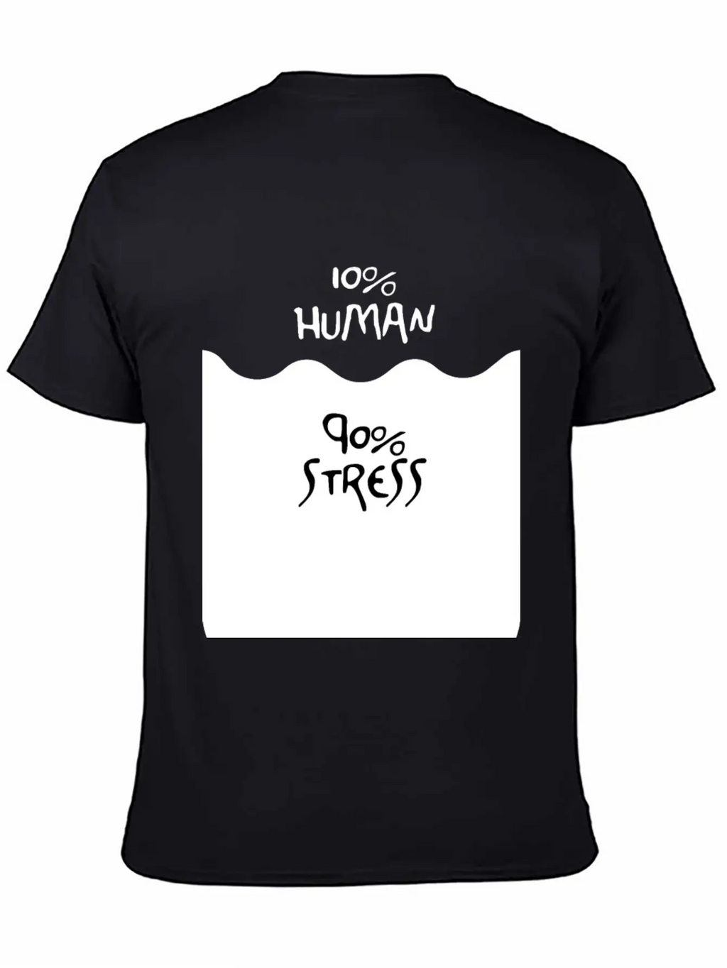 90% Stress (dark) Stylish Everyday T-Shirt – Unisex Basic Cotton Tee
