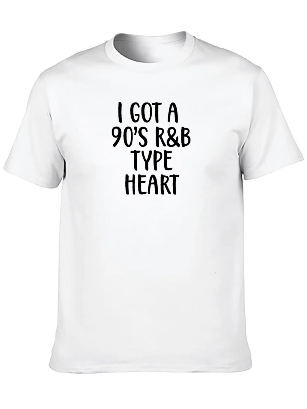 90s I Got A 90s R&B Type Heart Classic Crew Neck Graphic Tee – Everyday Minimal Look