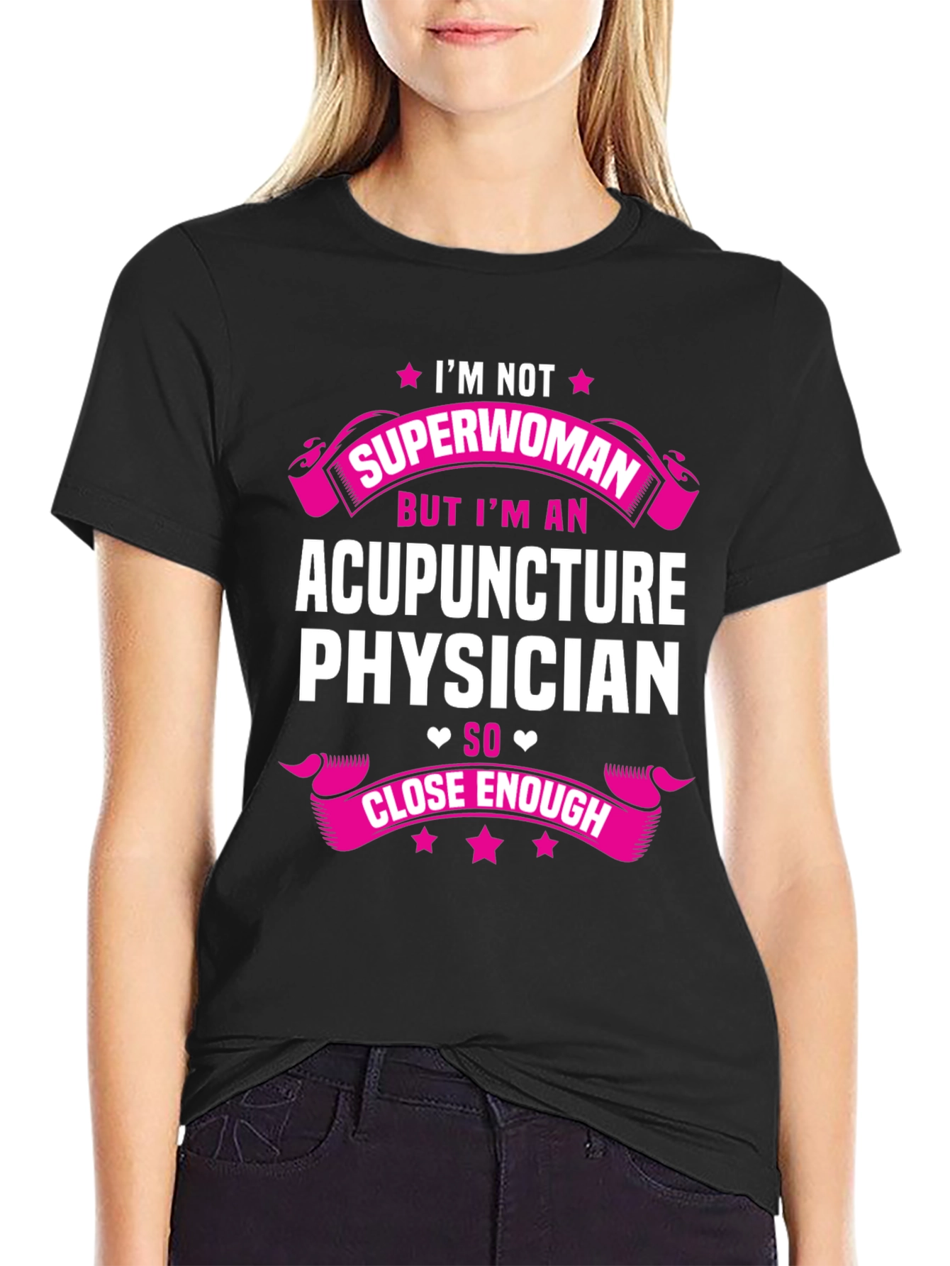Acupuncture Physician T-Shirt - Superwoman Alternative