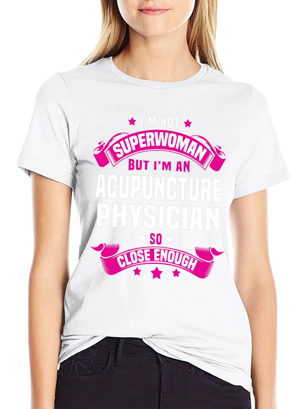 Acupuncture Physician T-Shirt - Superwoman Alternative