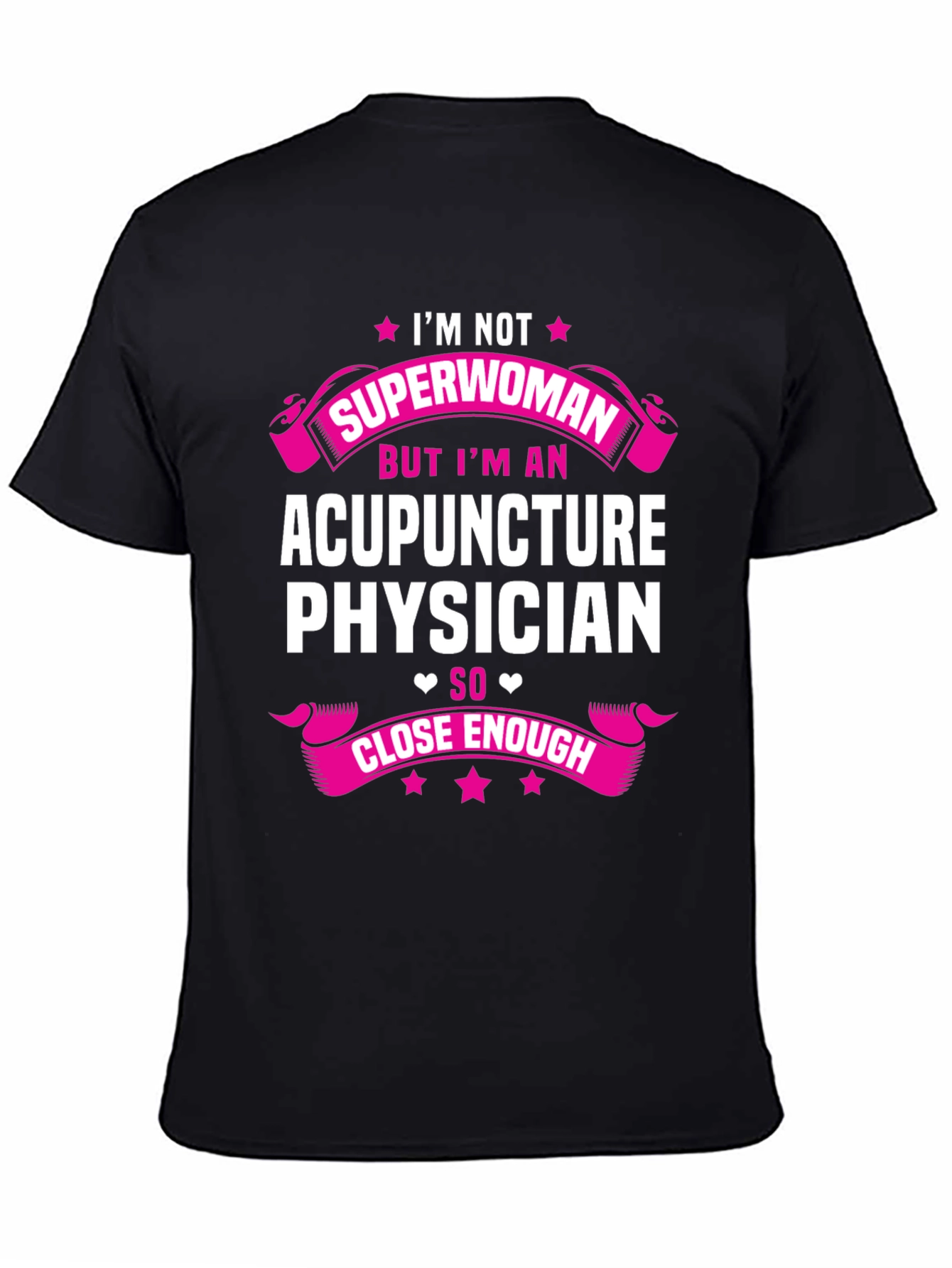 Acupuncture Physician T-Shirt - Superwoman Alternative