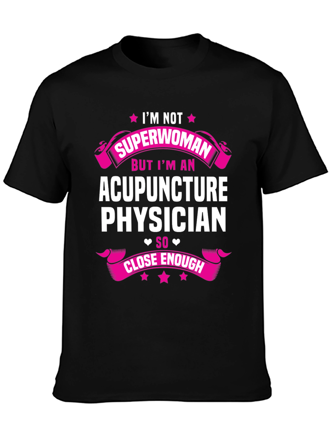 Acupuncture Physician T-Shirt - Superwoman Alternative