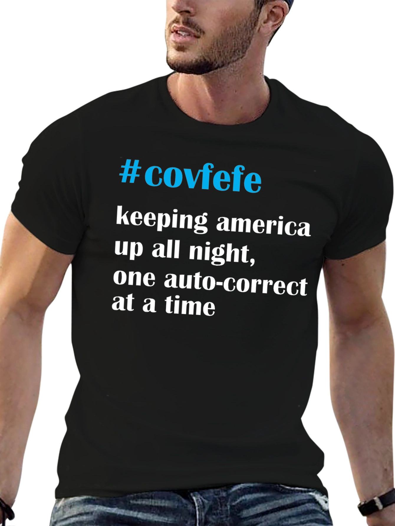 #Covfefe T-Shirt - Keeping America Up All Night