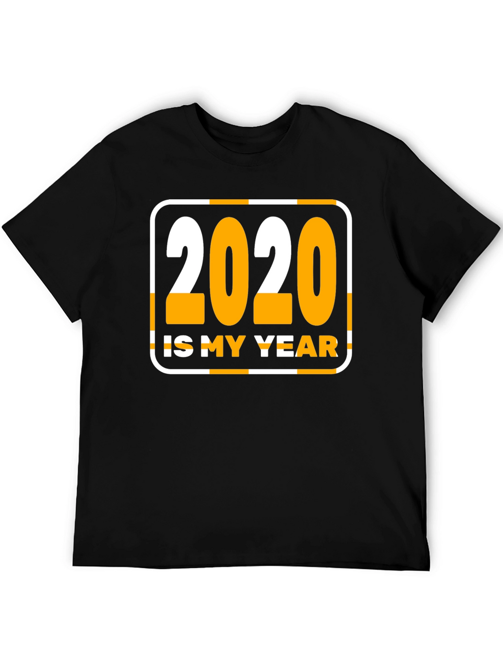 2020 My Year Graphic T-Shirt