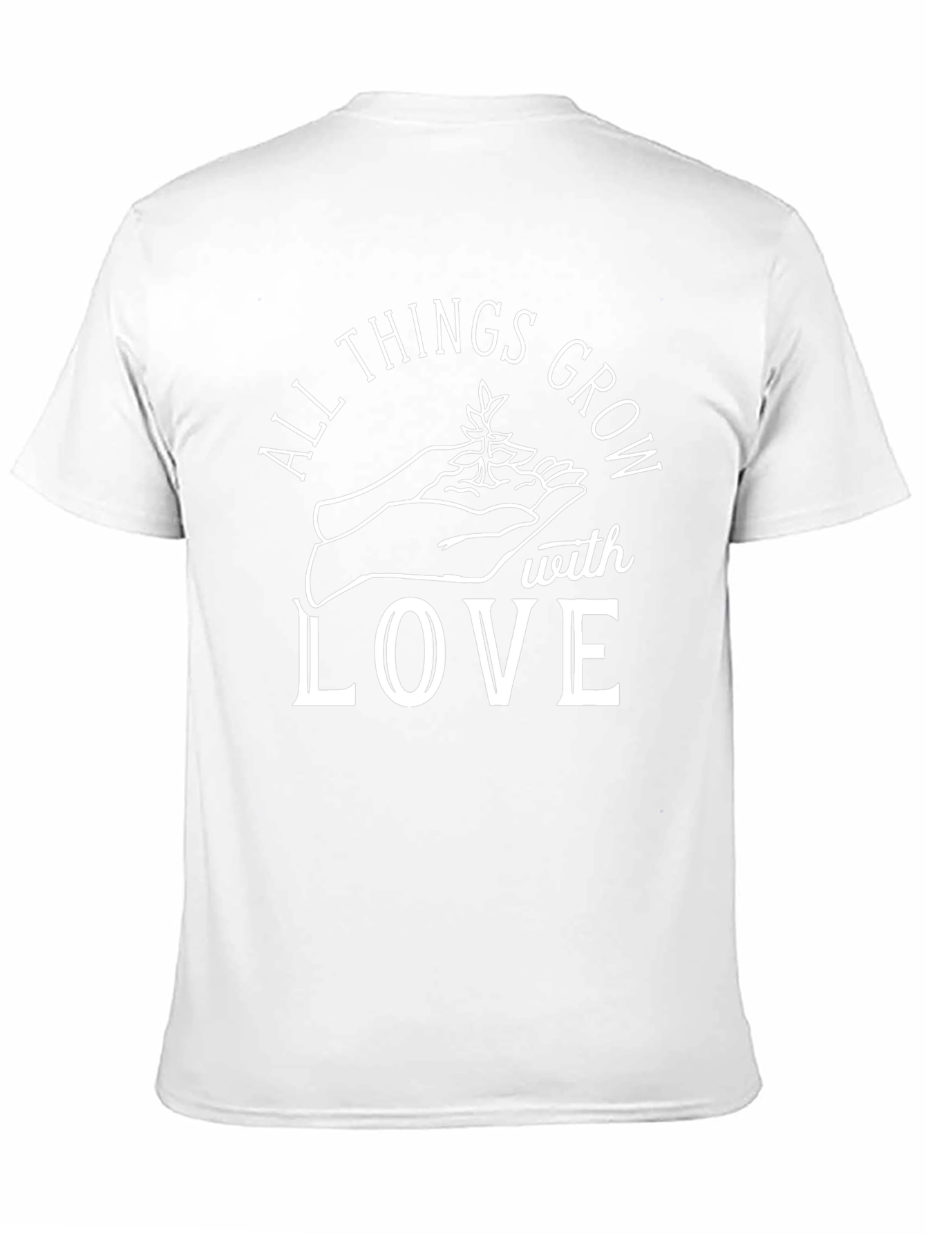 All Things Grow With Love Graphic T-Shirt