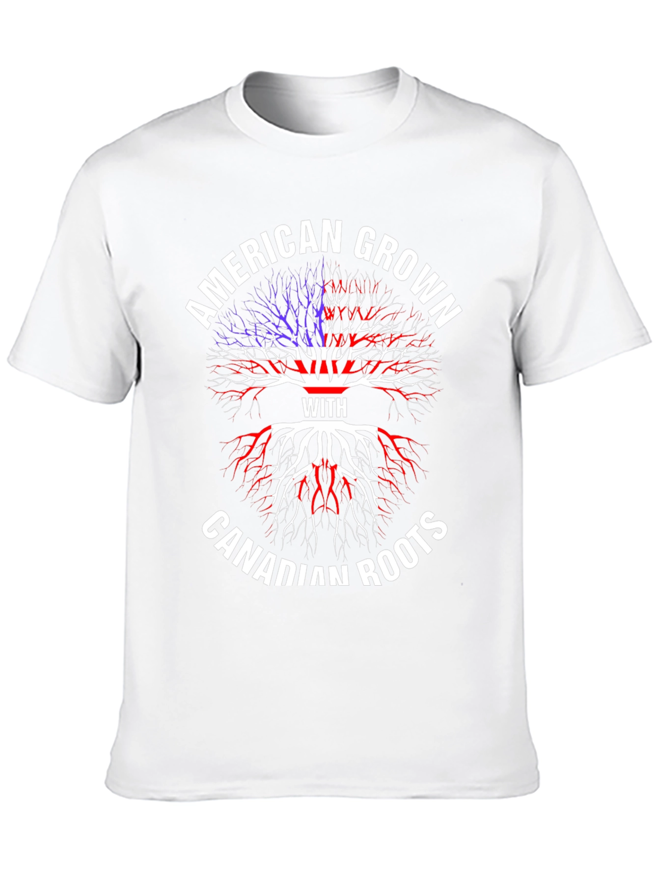 American Grown With Canadian Roots T-Shirt