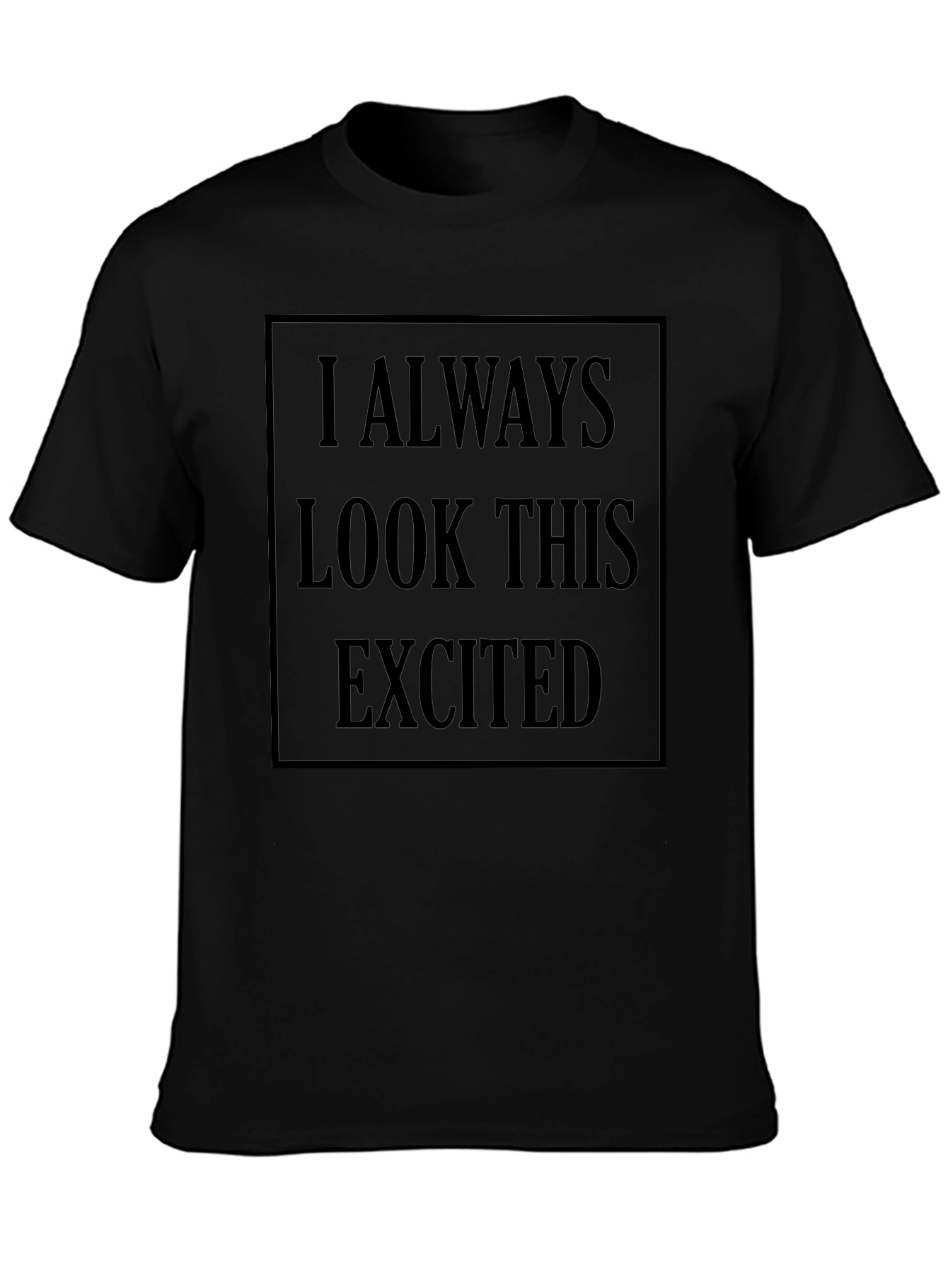 Always Excited Graphic Tee - Black