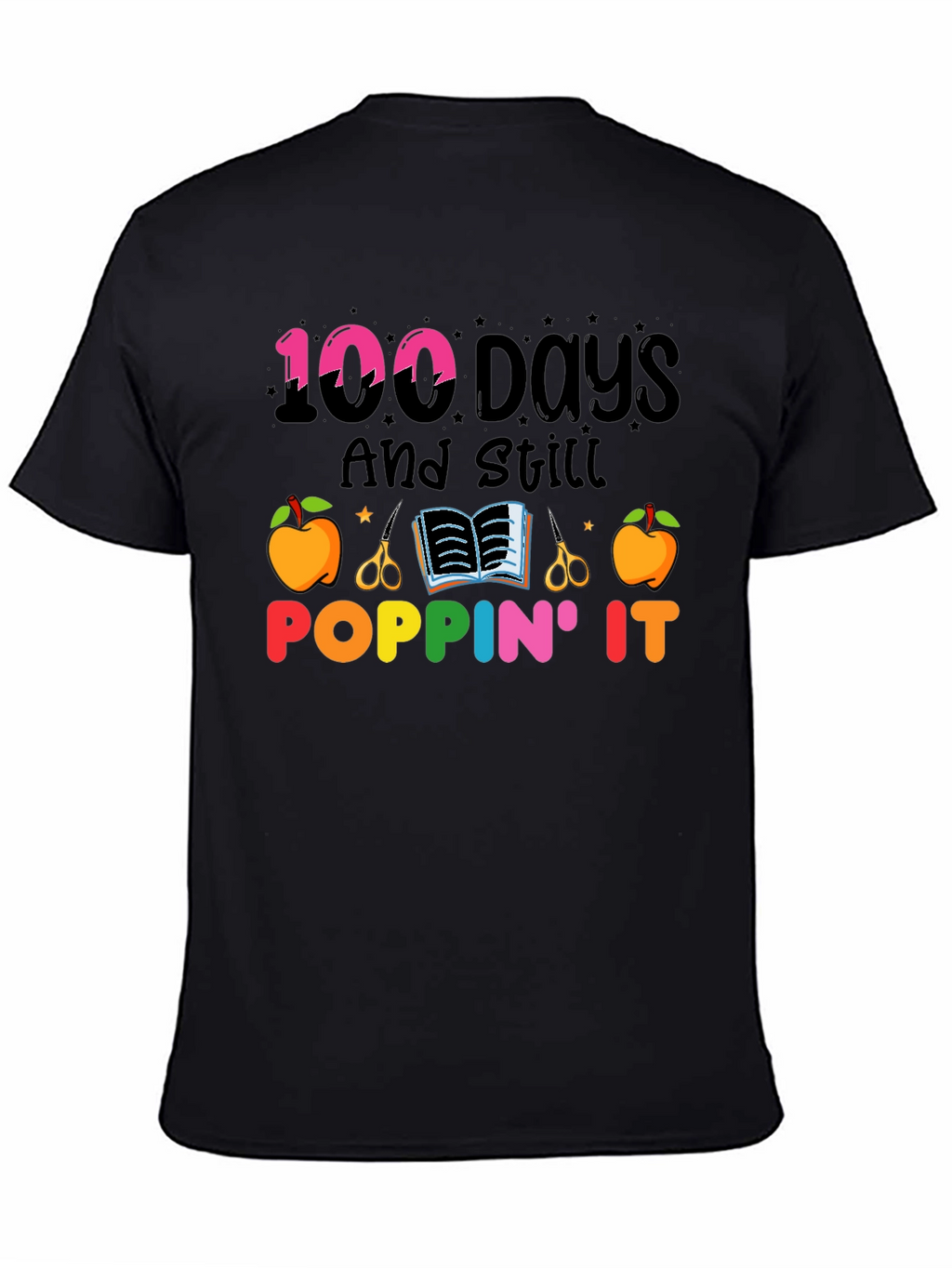 100 Days And Still Poppin It T-Shirt