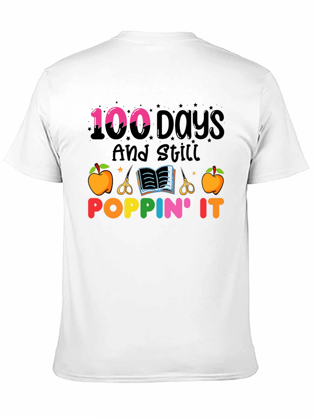 100 Days And Still Poppin It T-Shirt