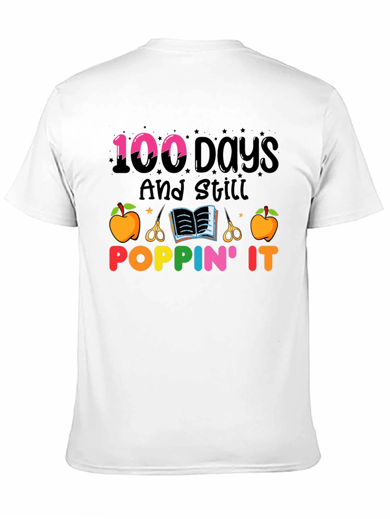 100 Days And Still Poppin It T-Shirt