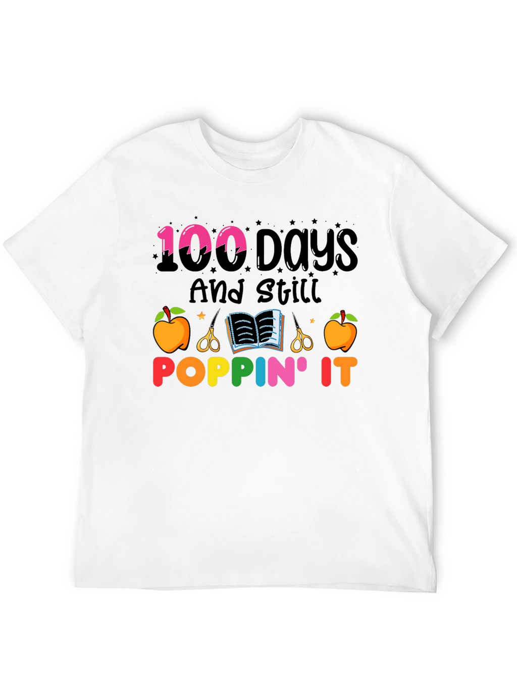 100 Days And Still Poppin It T-Shirt