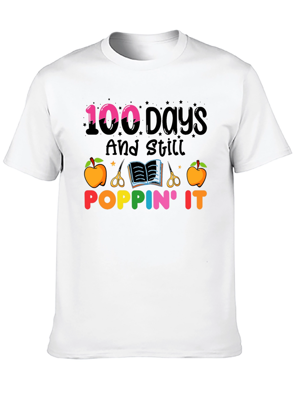 100 Days And Still Poppin It T-Shirt