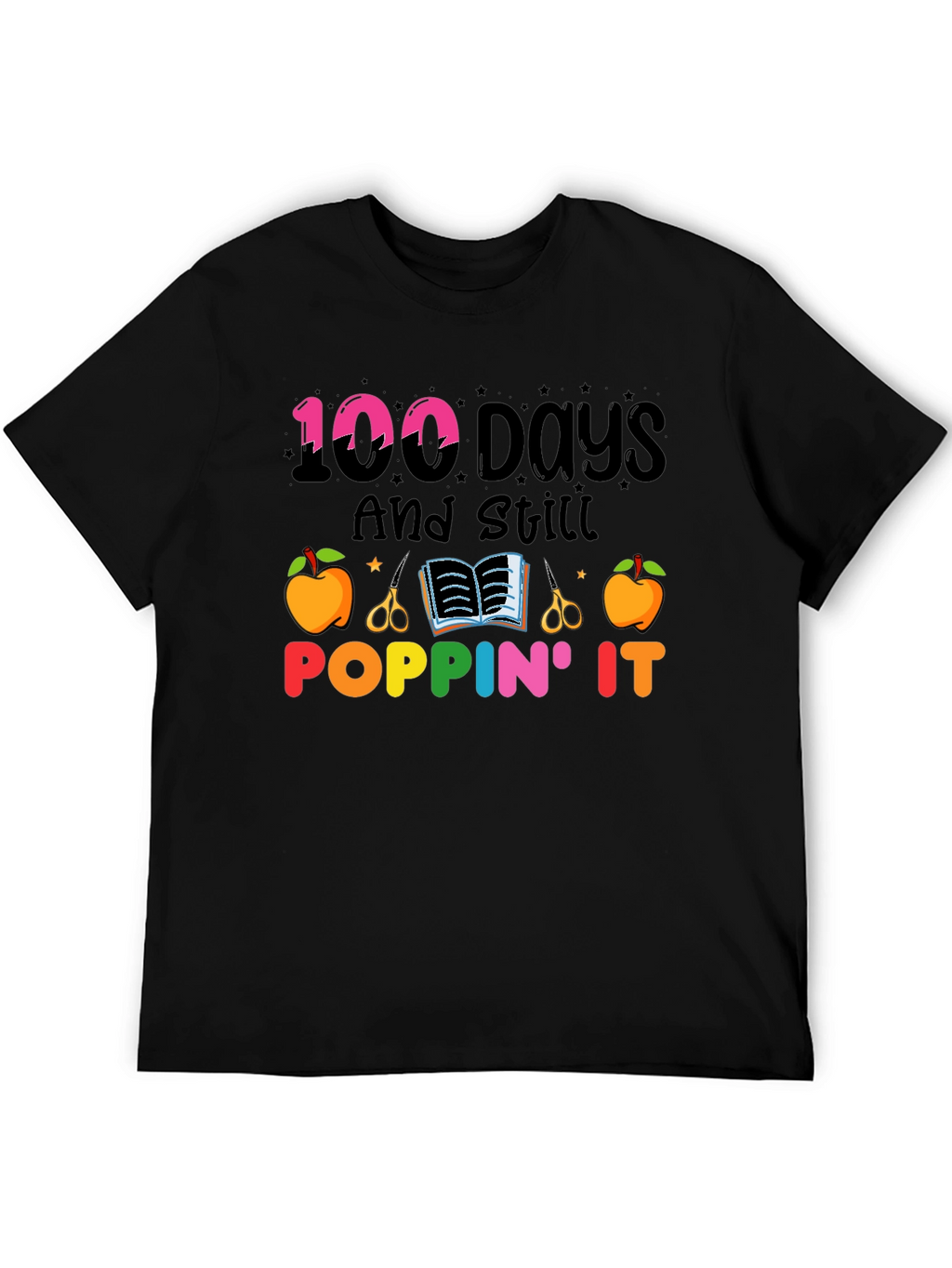 100 Days And Still Poppin It T-Shirt