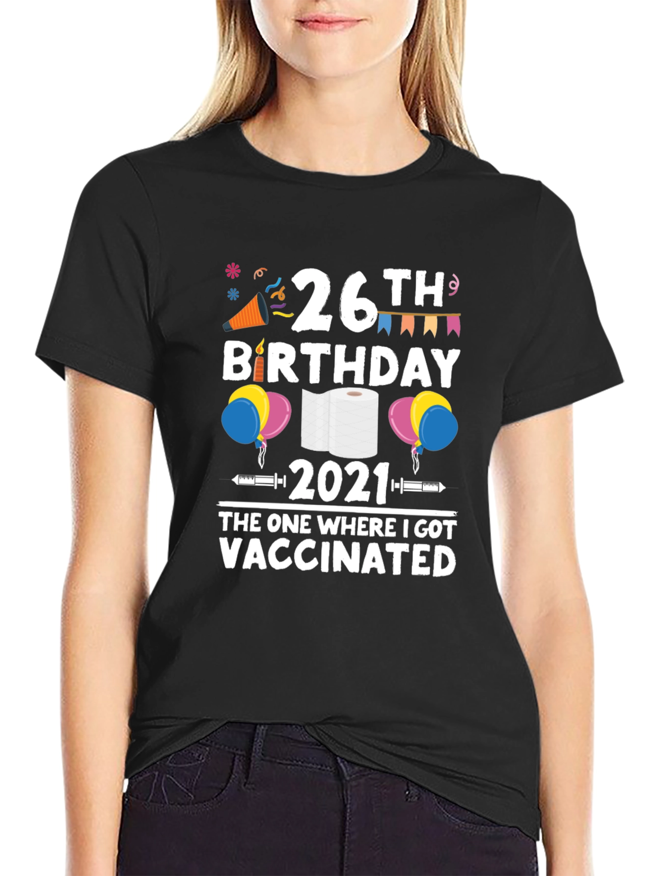26th Birthday Vaccinated 2021 T-Shirt