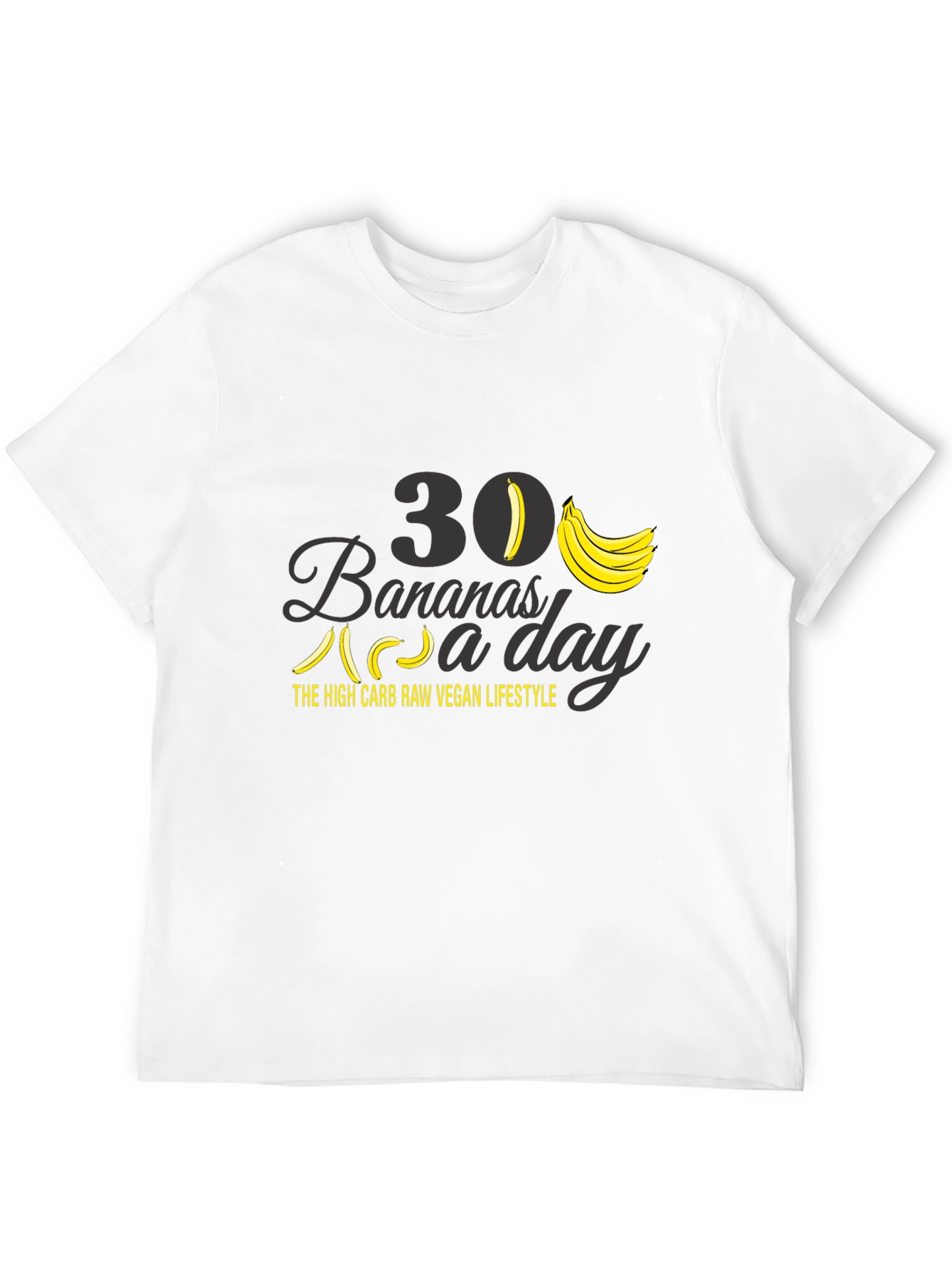 30 Bananas a Day Vegan Lifestyle T-Shirt
