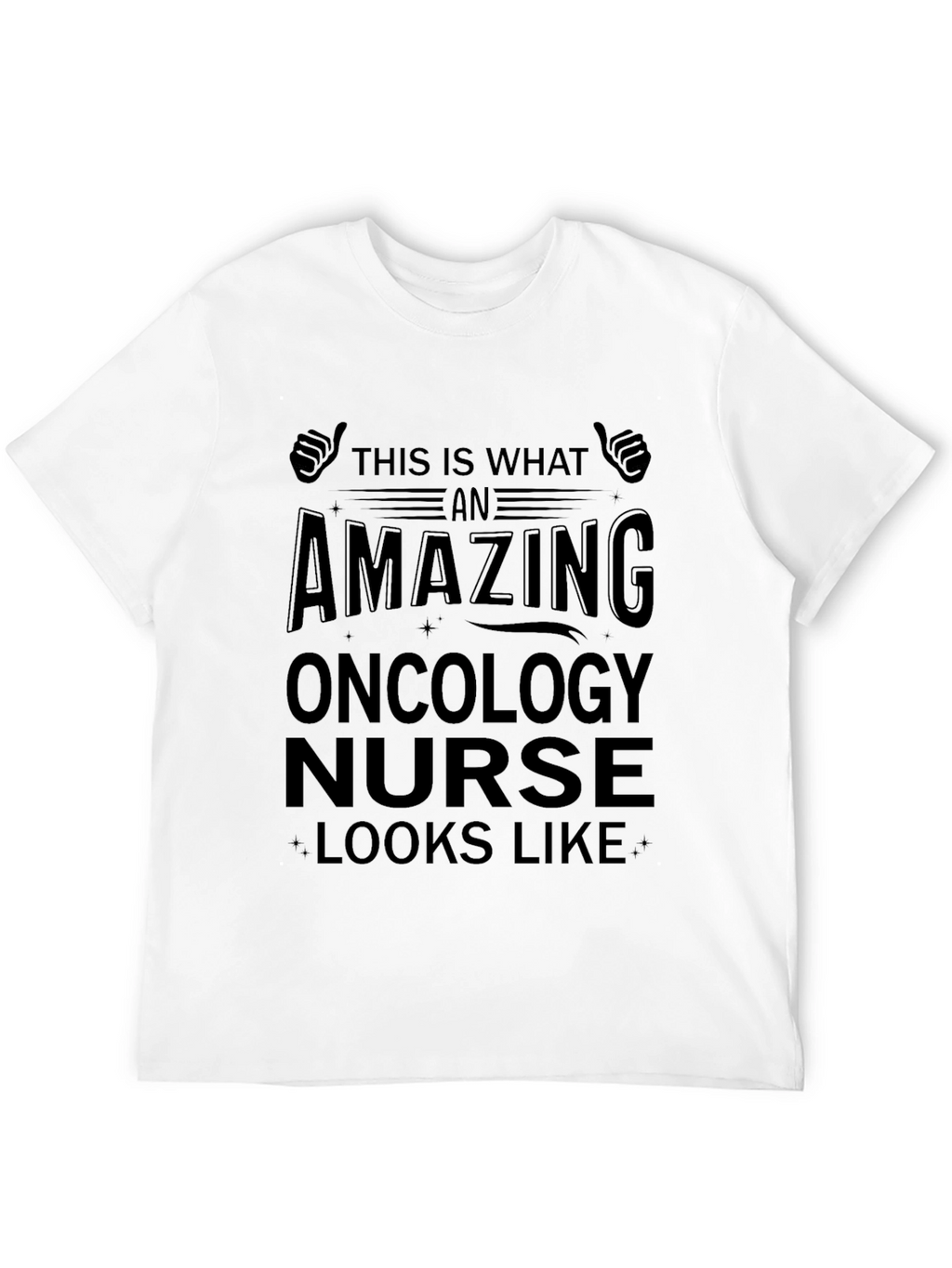 Amazing Oncology Nurse T-Shirt Black