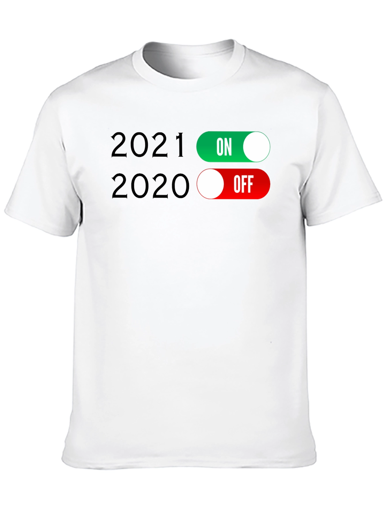2021 ON / 2020 OFF T-Shirt
