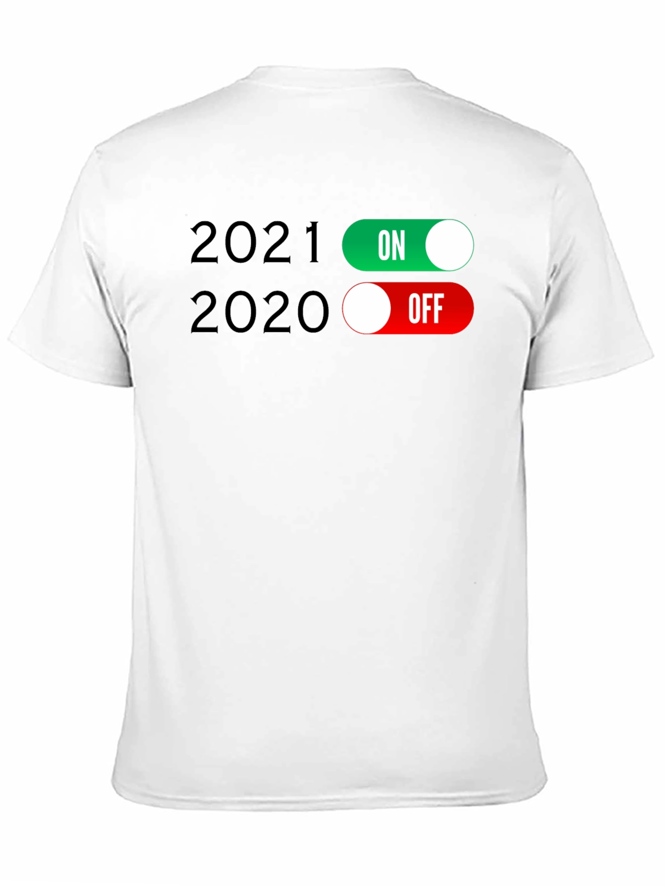 2021 ON / 2020 OFF T-Shirt
