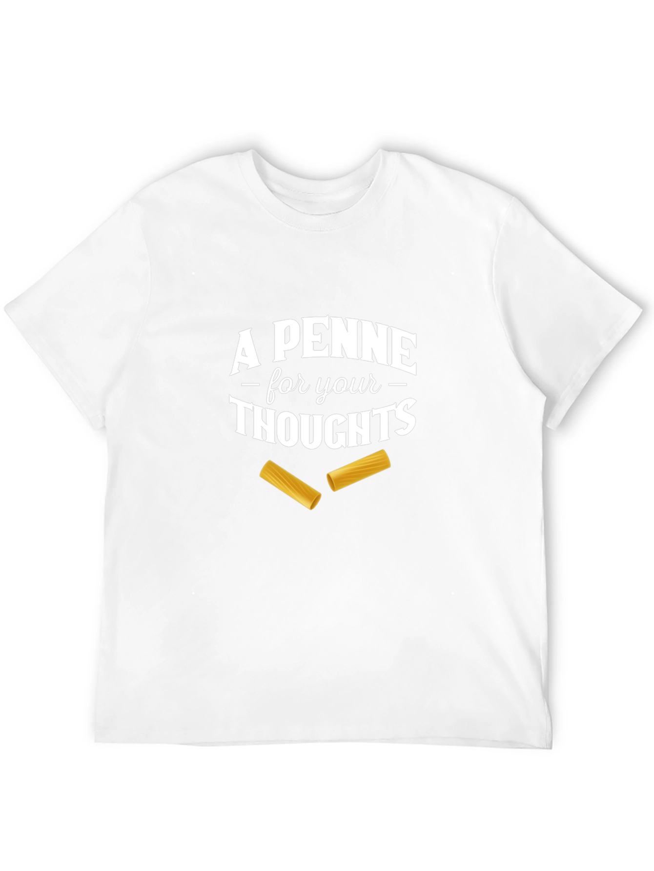 A Penne For Your Thoughts T-Shirt
