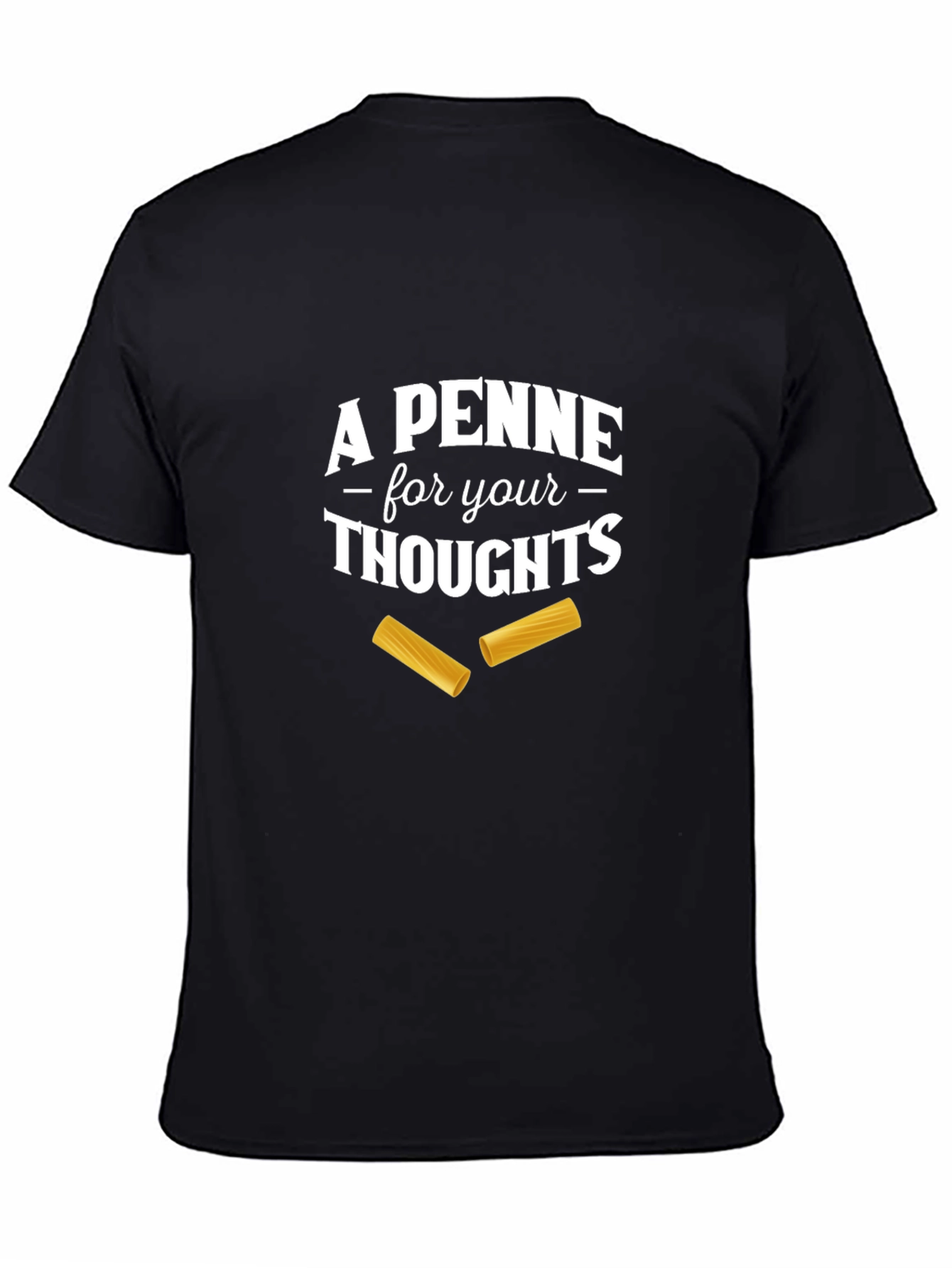 A Penne For Your Thoughts T-Shirt