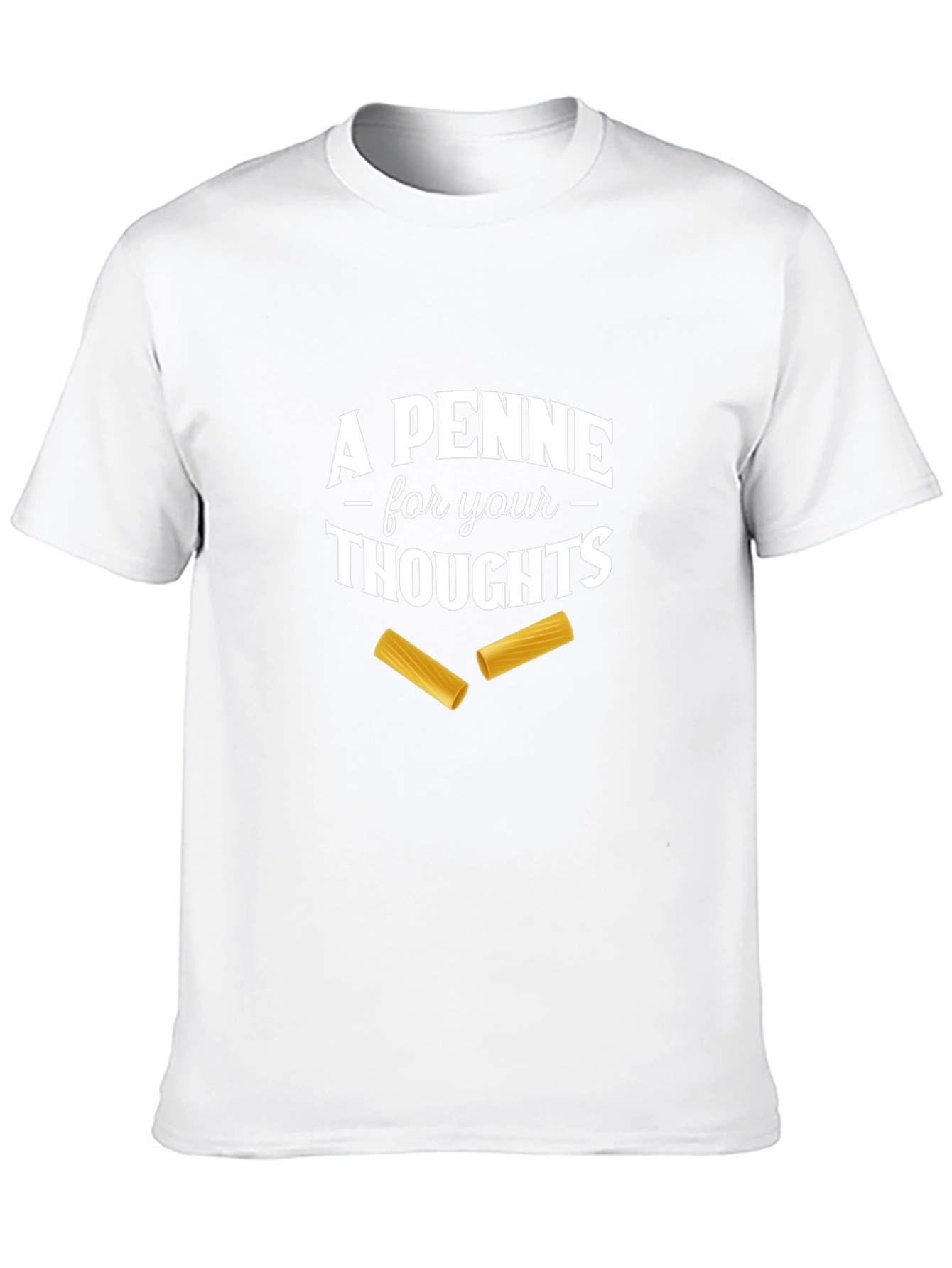 A Penne For Your Thoughts T-Shirt