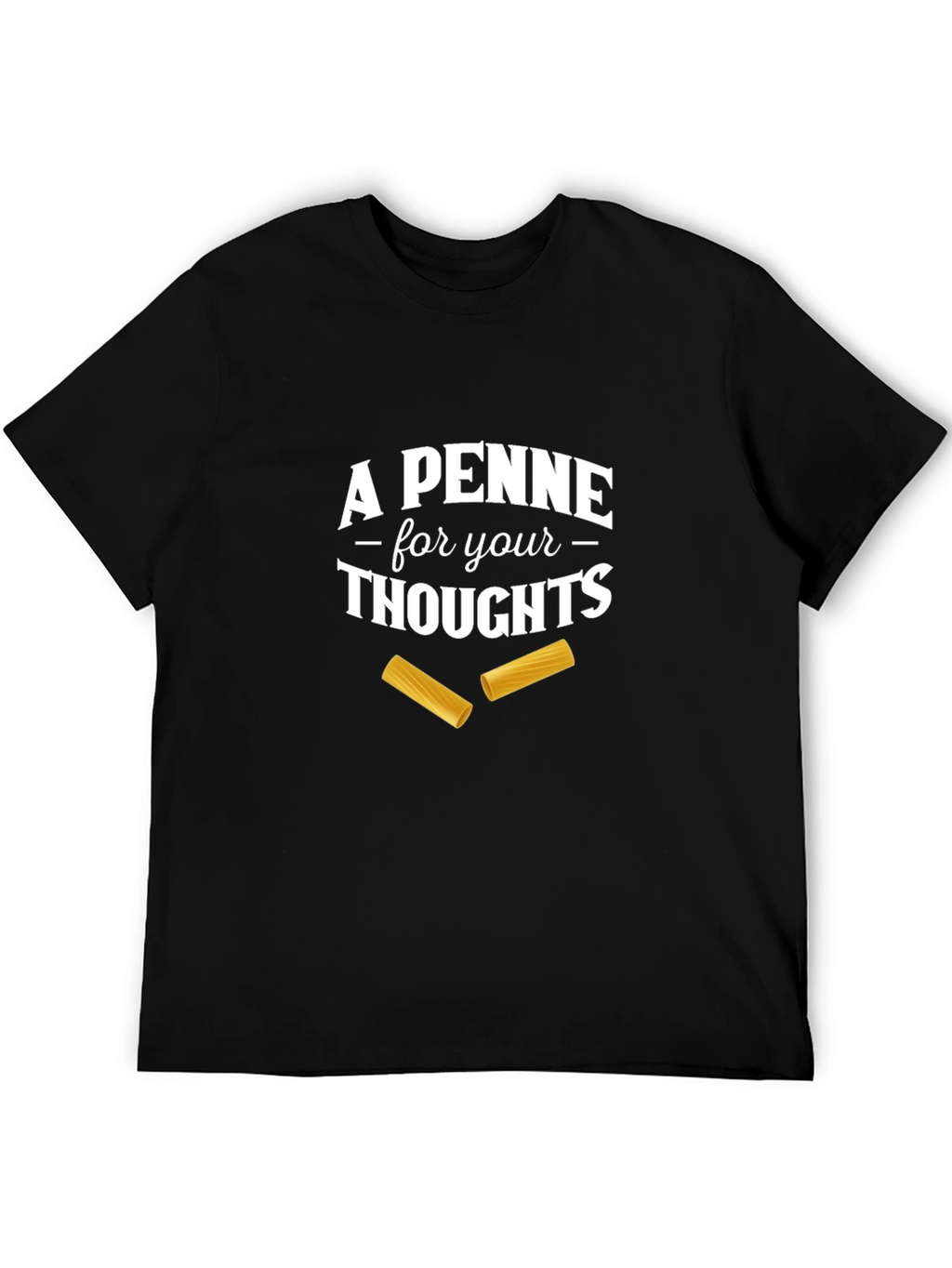 A Penne For Your Thoughts T-Shirt