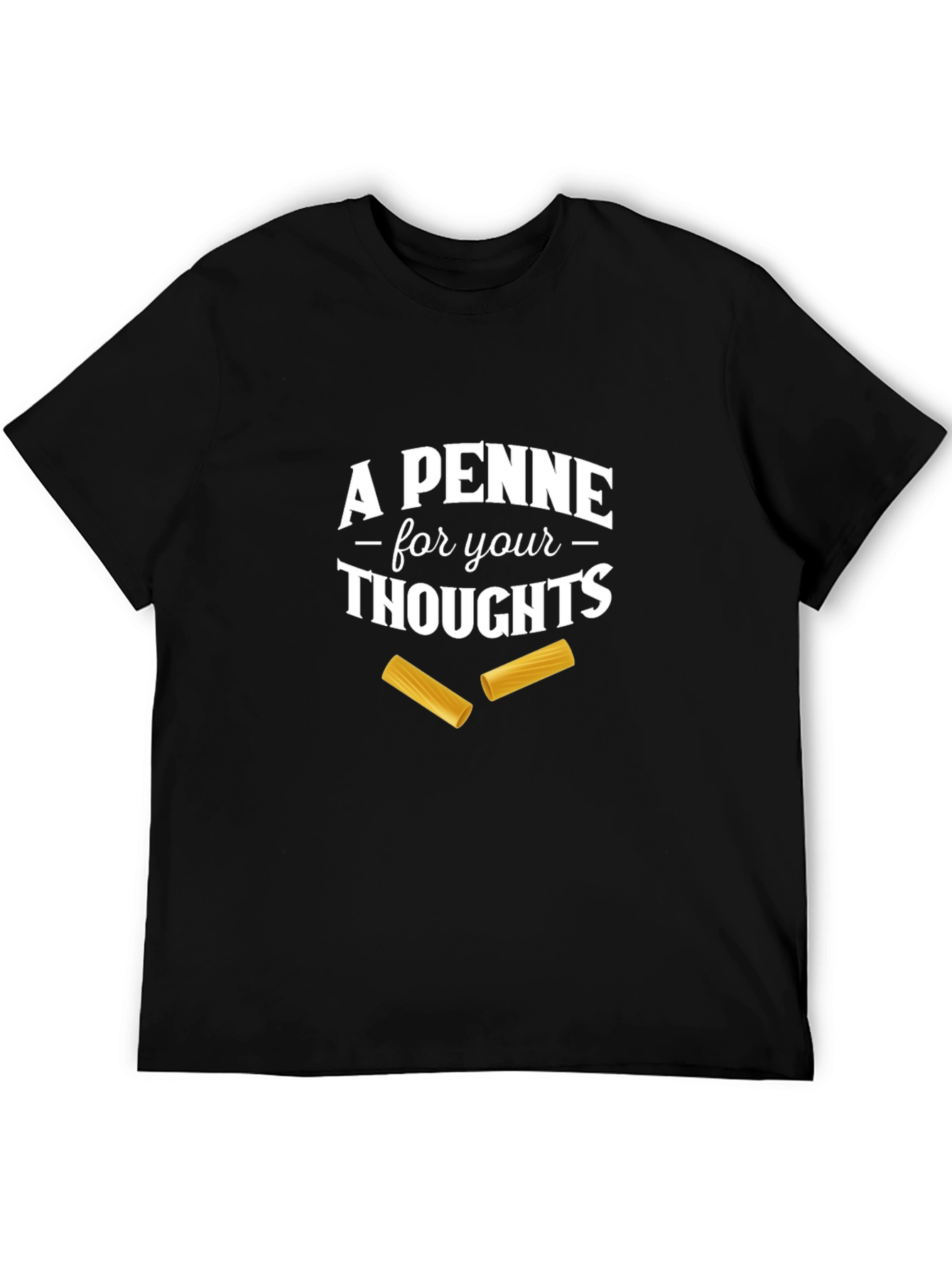 A Penne For Your Thoughts T-Shirt