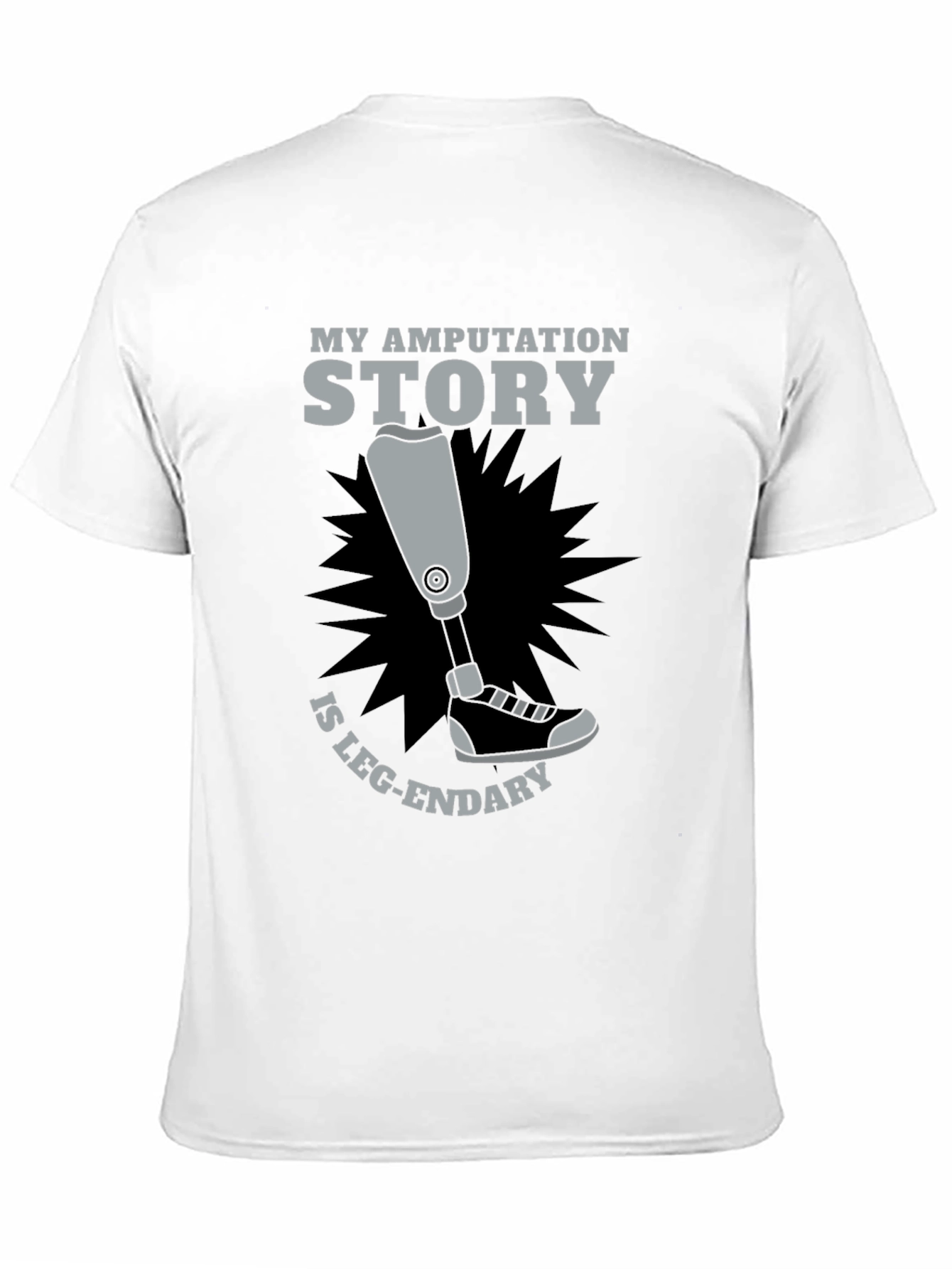Amputation Story Leg-endary Graphic T-Shirt
