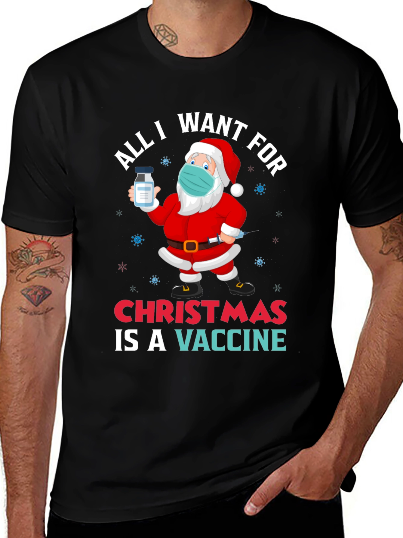 All I Want For Christmas Vaccine Santa T-Shirt