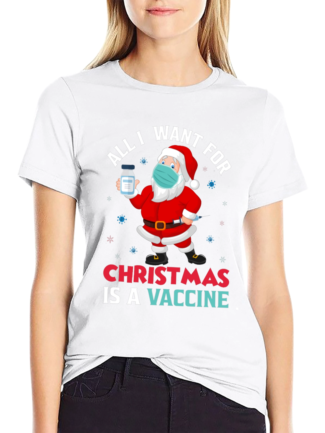 All I Want For Christmas Vaccine Santa T-Shirt
