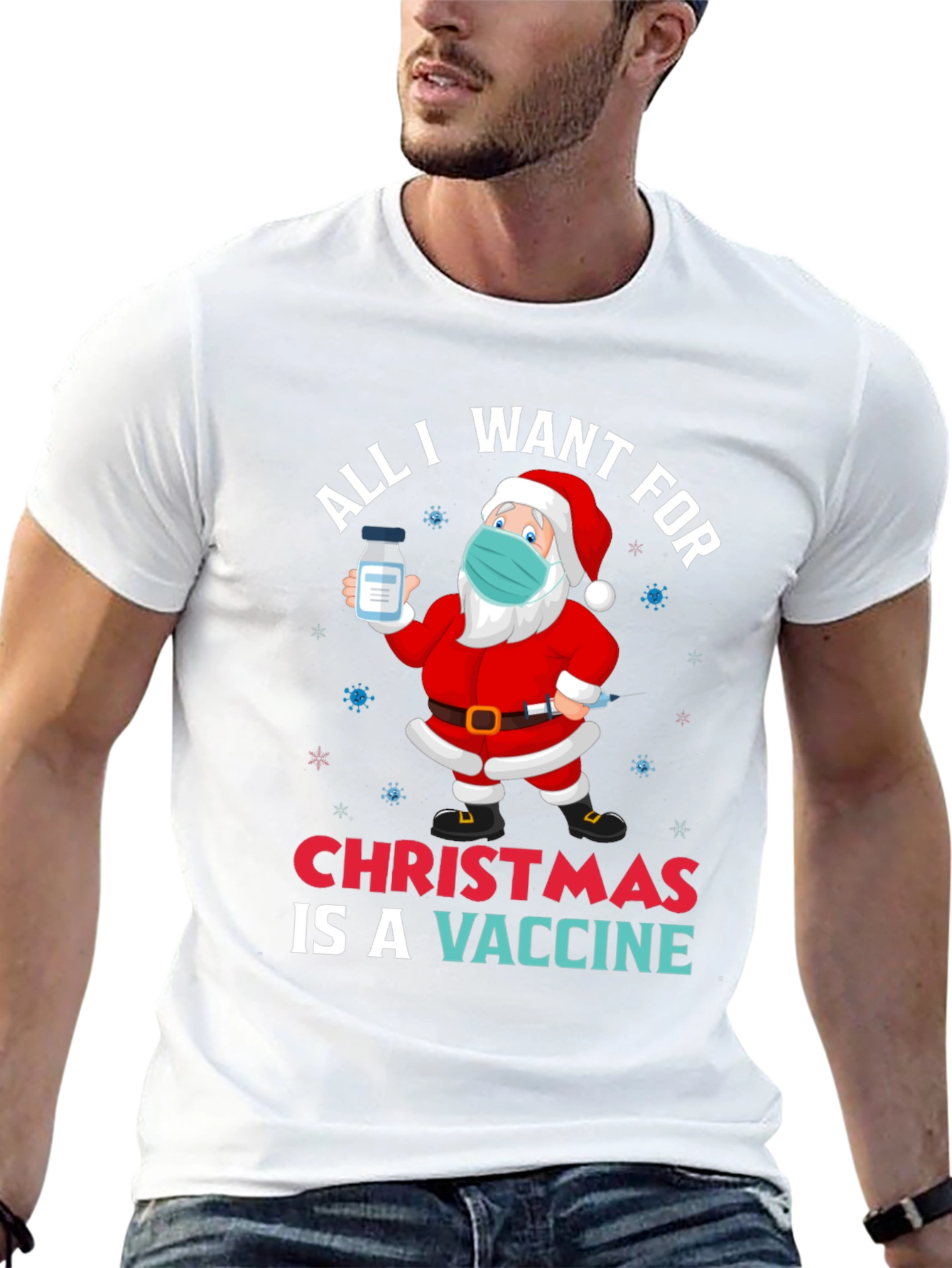 All I Want For Christmas Vaccine Santa T-Shirt