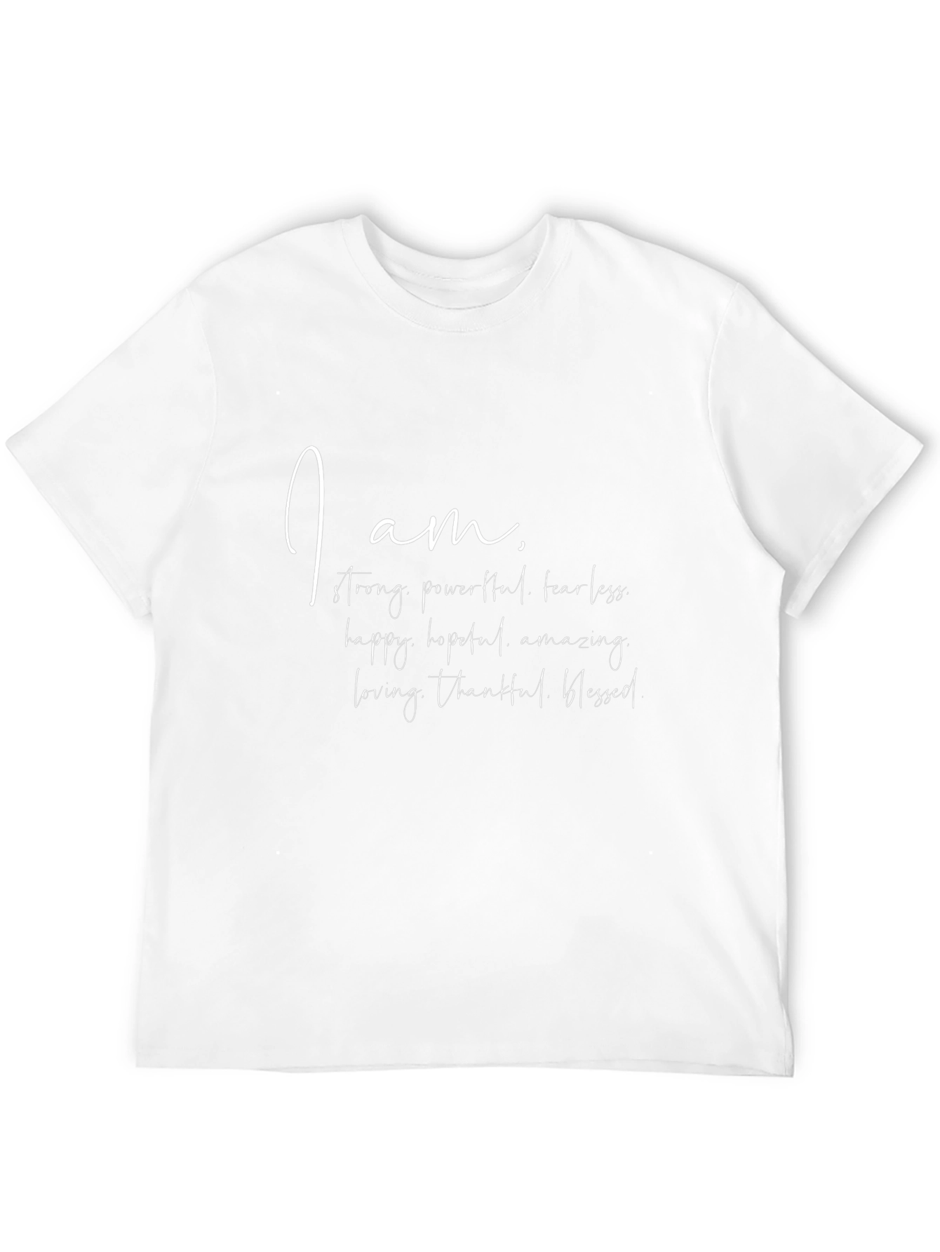 Affirmation T-Shirt: I Am Strong Fearless Blessed