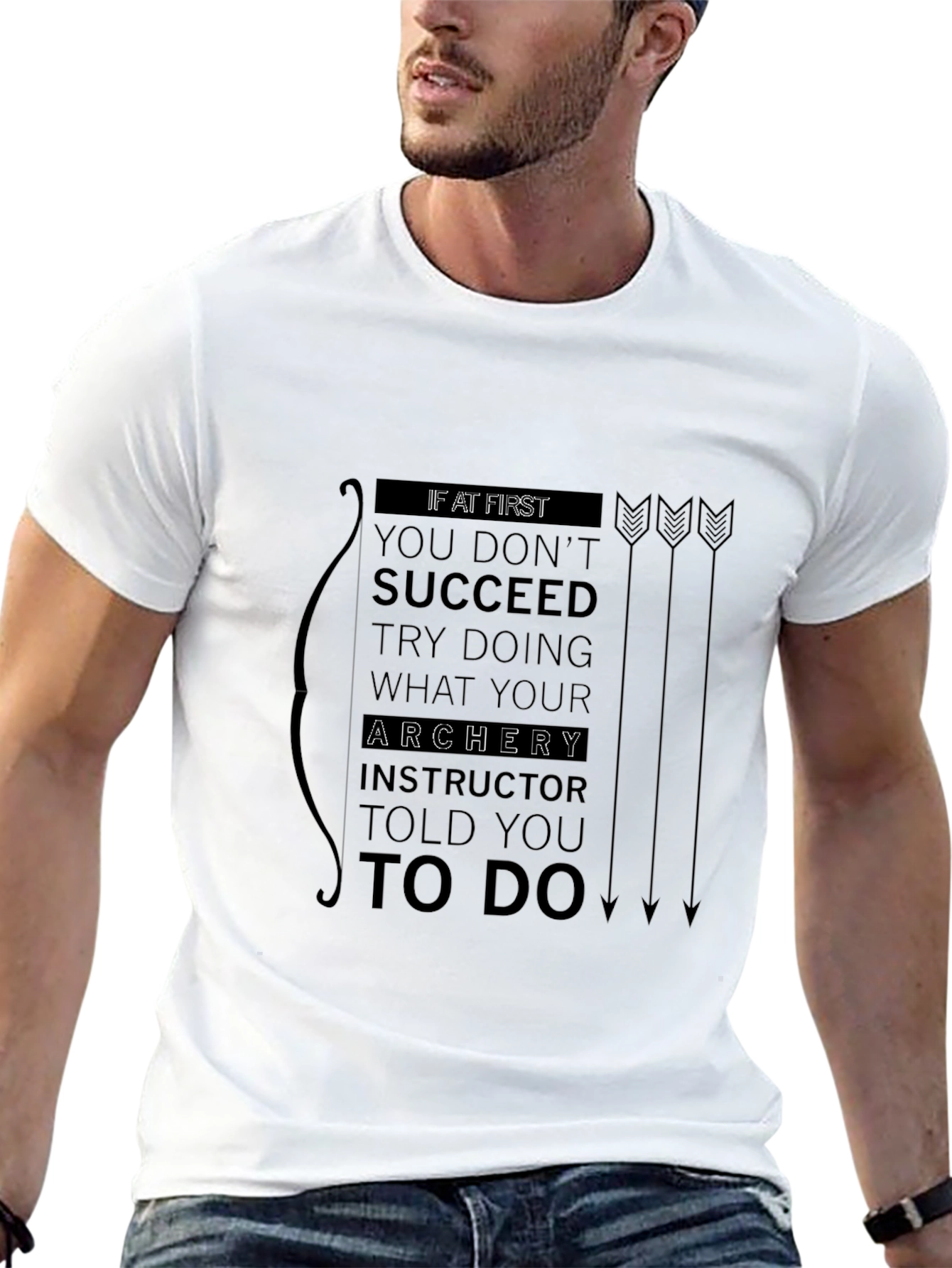 Archery Instructor Told You T-Shirt