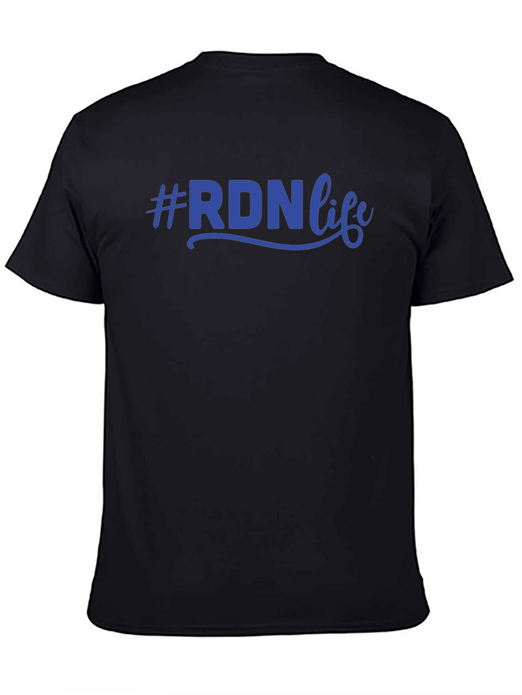 #RDNlife T-Shirt - Registered Dietitian Nutritionist Tee