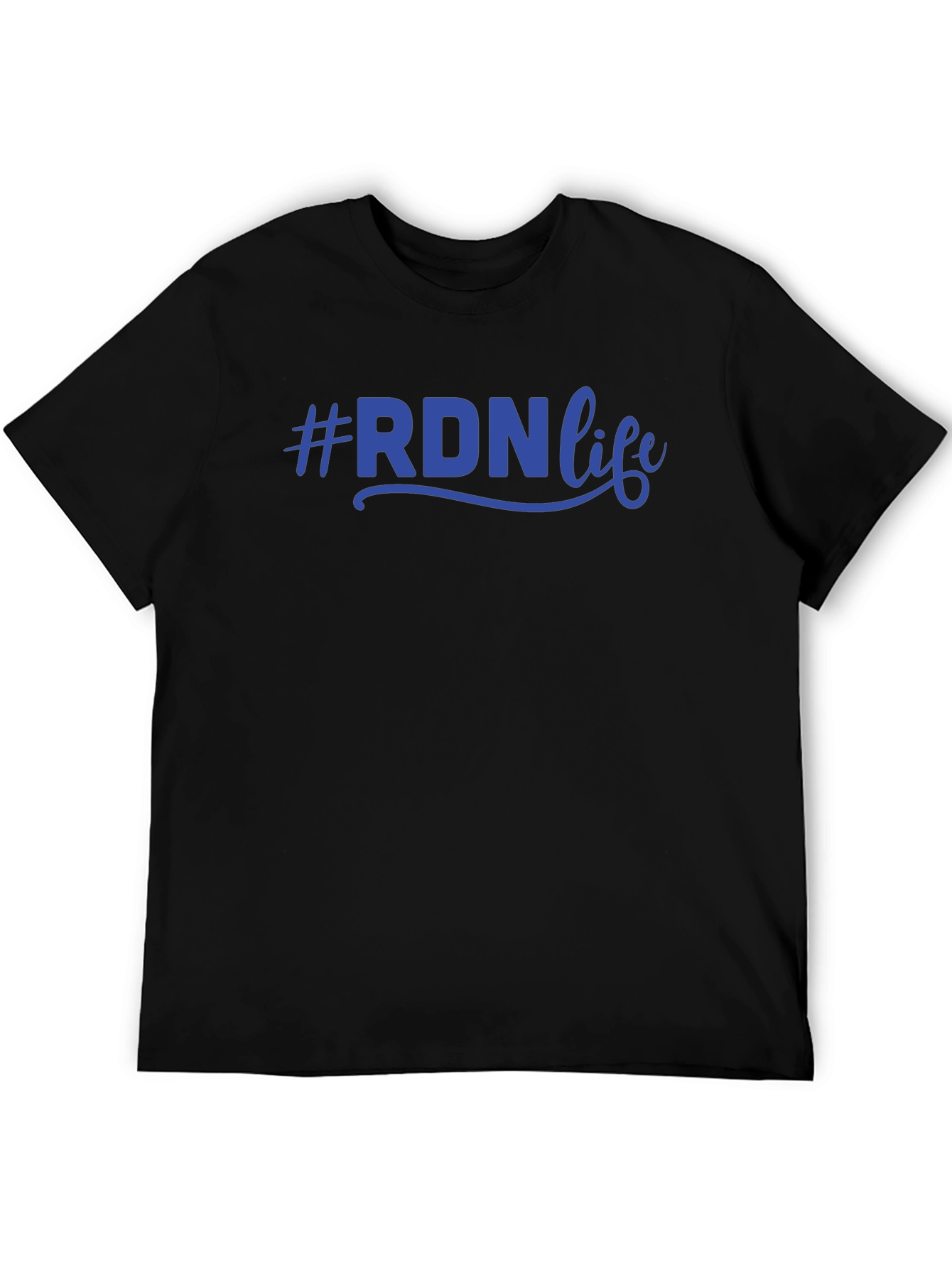 #RDNlife T-Shirt - Registered Dietitian Nutritionist Tee